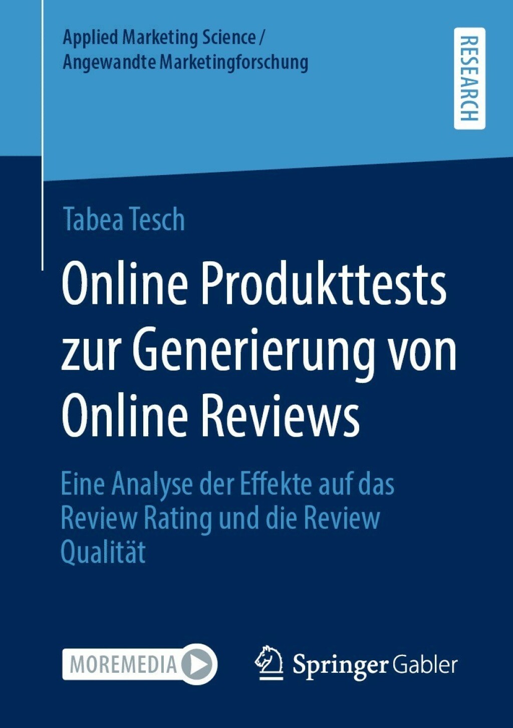 Online Produkttests zur Generierung von Online Reviews Eine Analyse der Effekte auf das Review Rating und die Review QualitÃ¤t  â€“ PDF/EPUB Version Downloadable