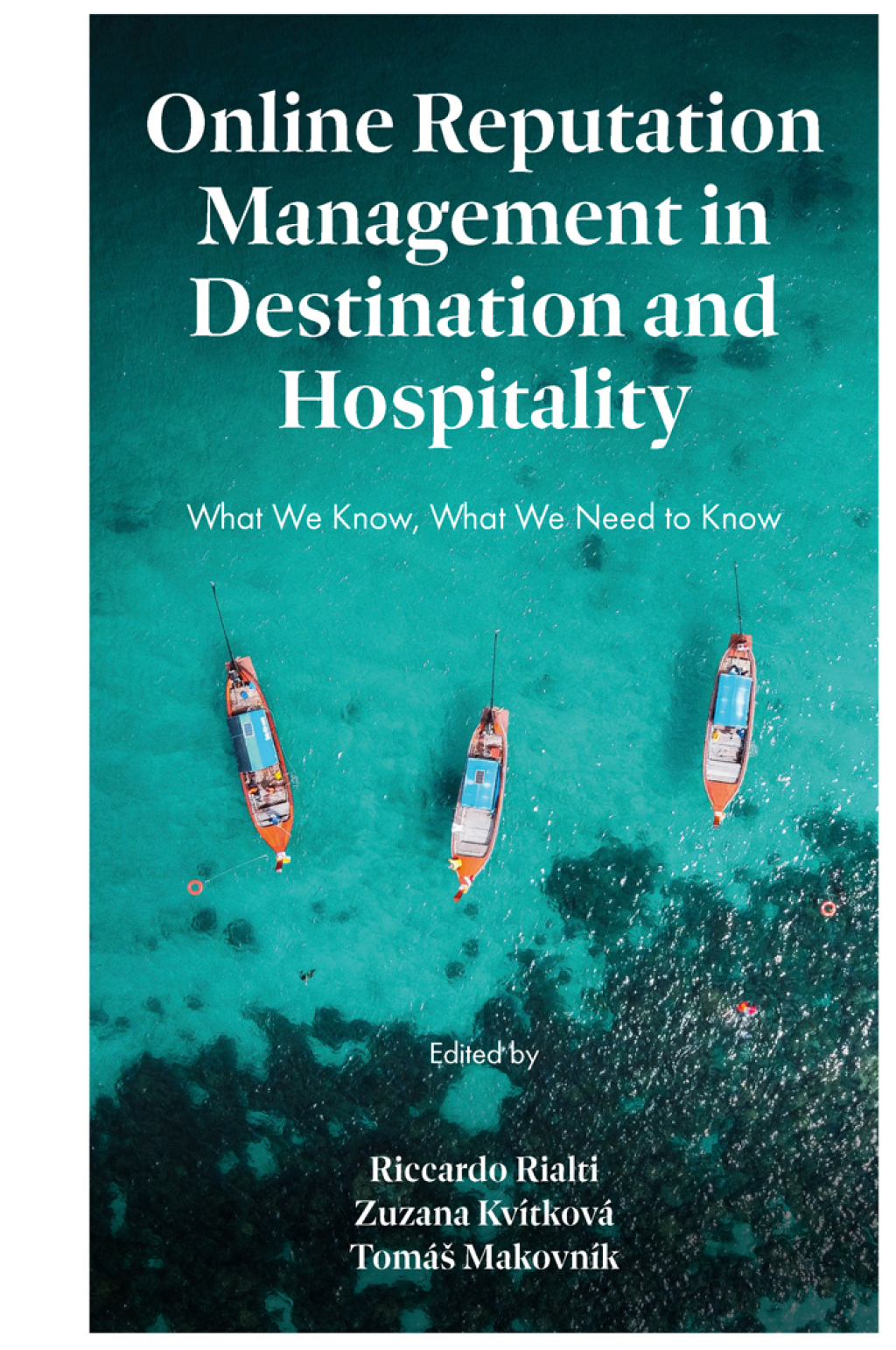 Online Reputation Management in Destination and Hospitality What We Know, What We Need To Know  â€“ PDF/EPUB Version Downloadable