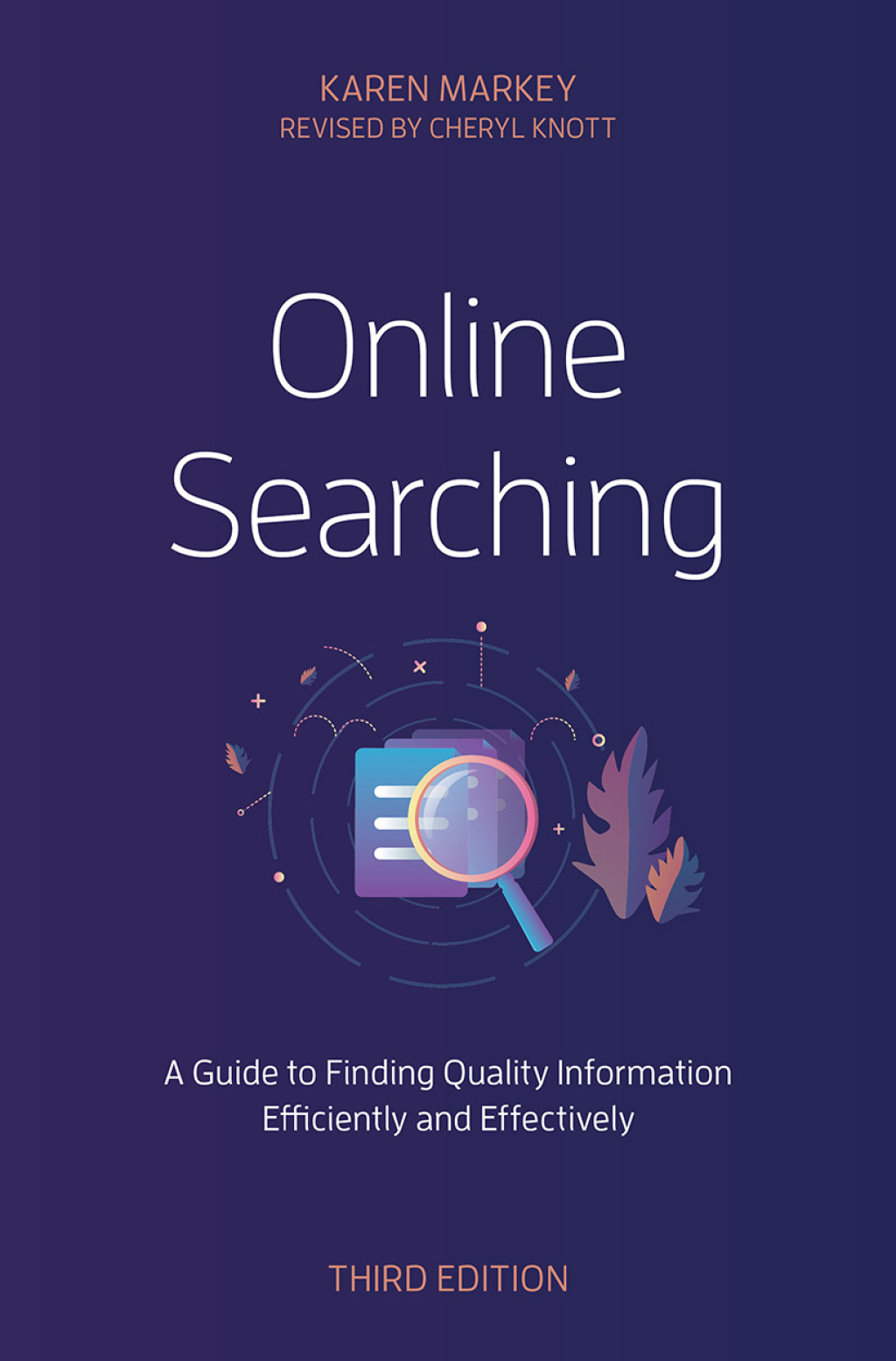 Online Searching A Guide to Finding Quality Information Efficiently and Effectively 3rd Edition â€“ PDF/EPUB Version Downloadable