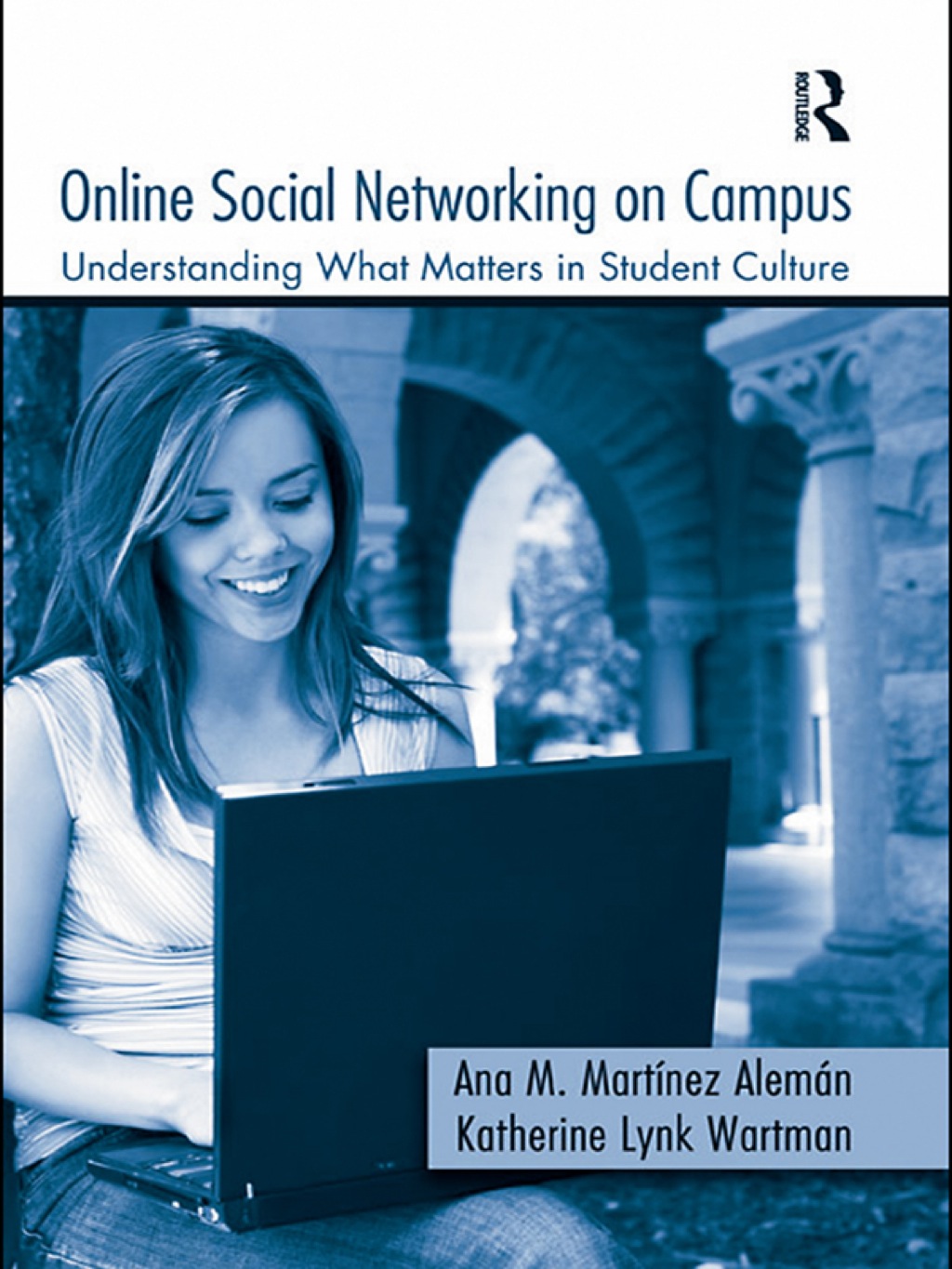 Online Social Networking on Campus Understanding What Matters in Student Culture 1st Edition â€“ PDF/EPUB Version Downloadable