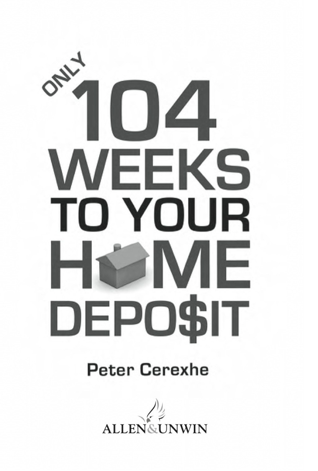 Only 104 Weeks to Your Home Deposit - (PDF/EPUB Version)