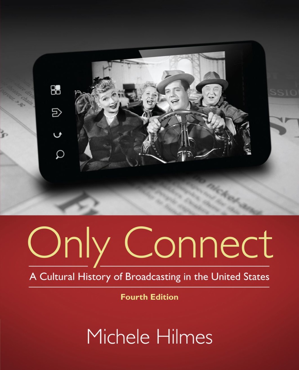 Only Connect: A Cultural History of Broadcasting in the United States 4th Edition â€“ PDF/EPUB Version Downloadable