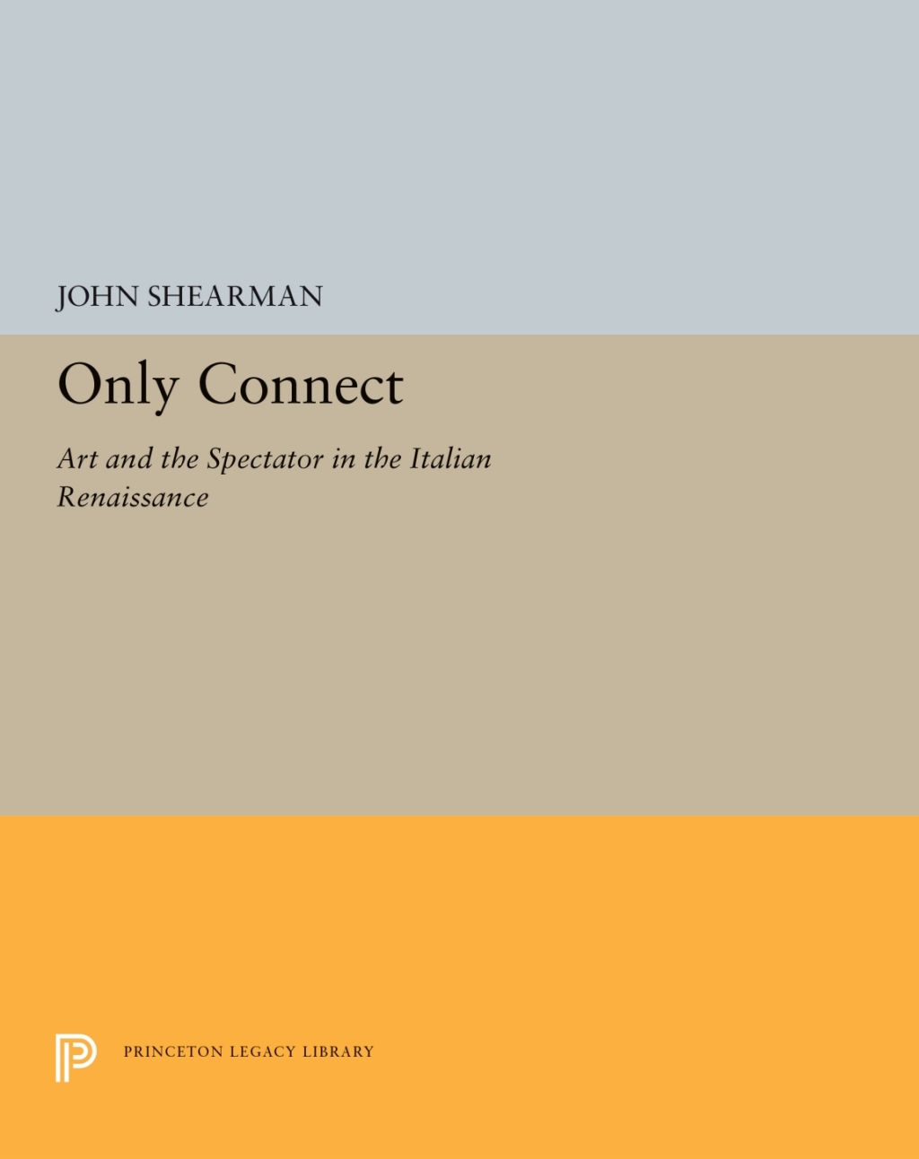 Only Connect Art and the Spectator in the Italian Renaissance  â€“ PDF/EPUB Version Downloadable