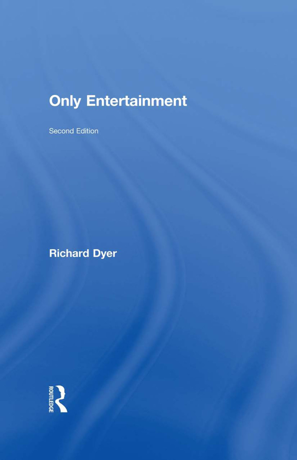 Only Entertainment 2nd Edition â€“ PDF/EPUB Version Downloadable