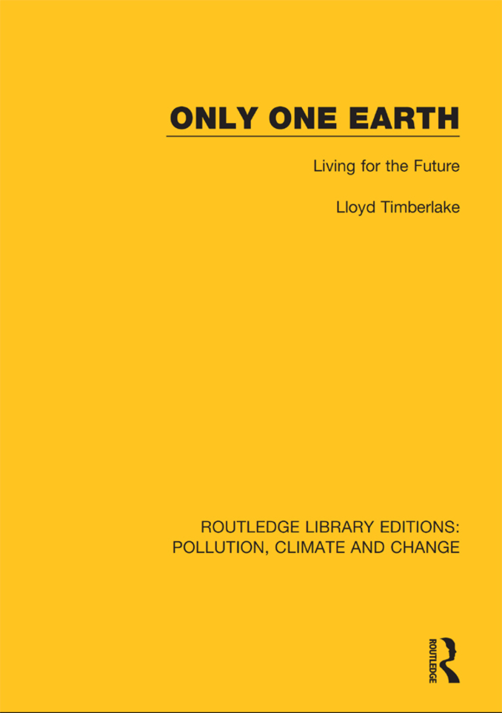 Only One Earth Living for the Future 1st Edition â€“ PDF/EPUB Version Downloadable