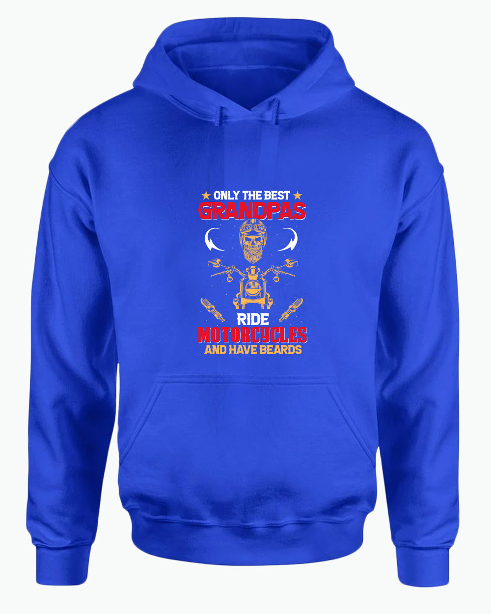 Only the best grandpas ride motorcycles and have beards hoodie