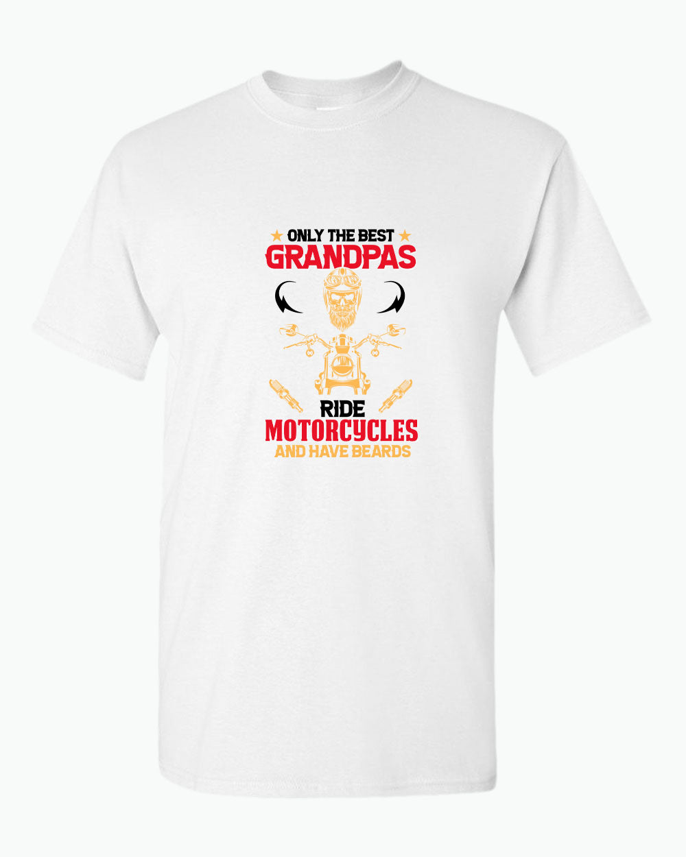 Only the best grandpas ride motorcycles and have beards t-shirt