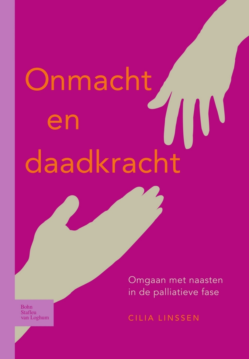 Onmacht en daadkracht Omgaan met naasten in de palliatieve fase  â€“ PDF/EPUB Version Downloadable