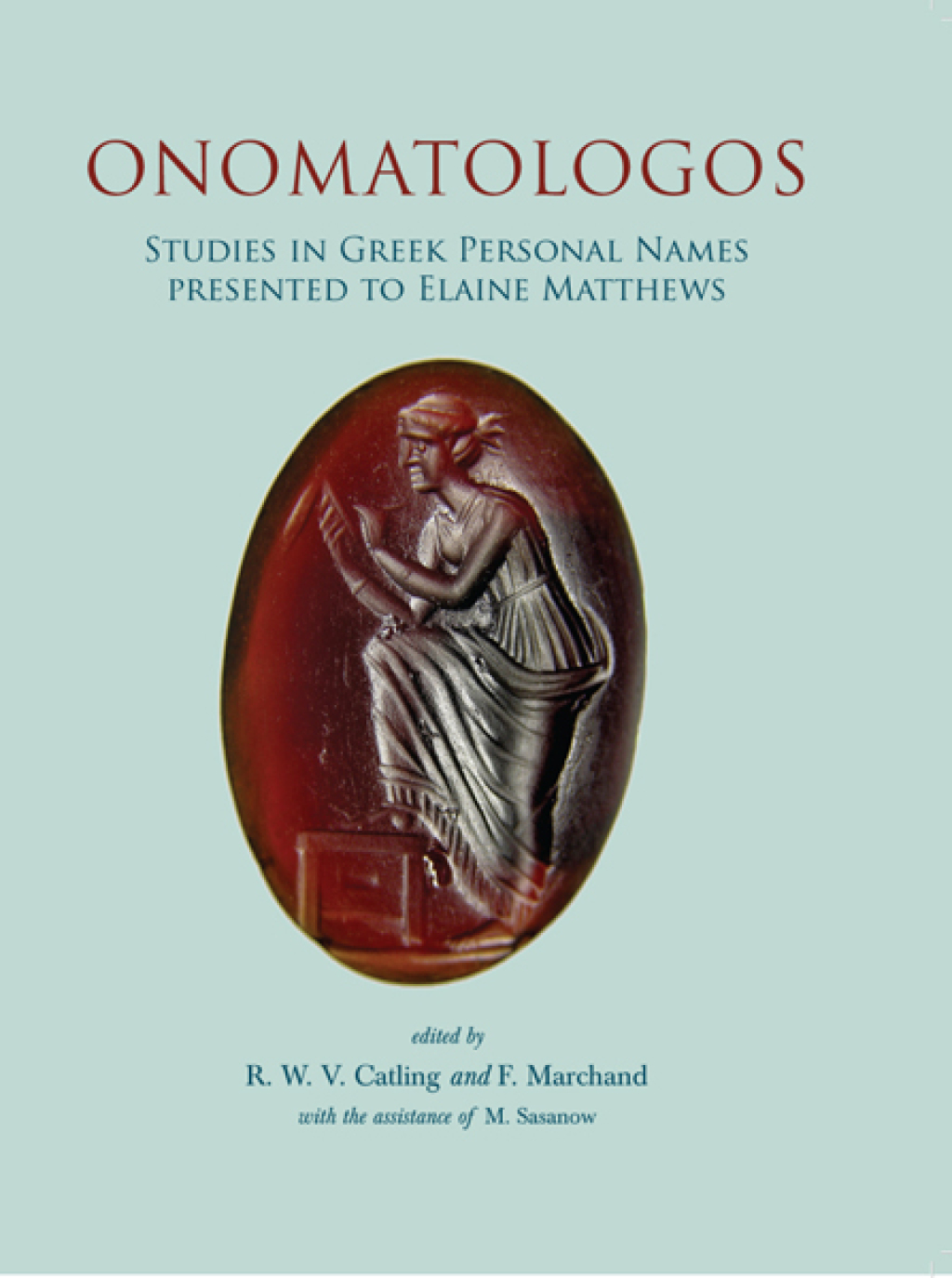 Onomatologos Studies in Greek Personal Names presented to Elaine Matthews  â€“ PDF/EPUB Version Downloadable