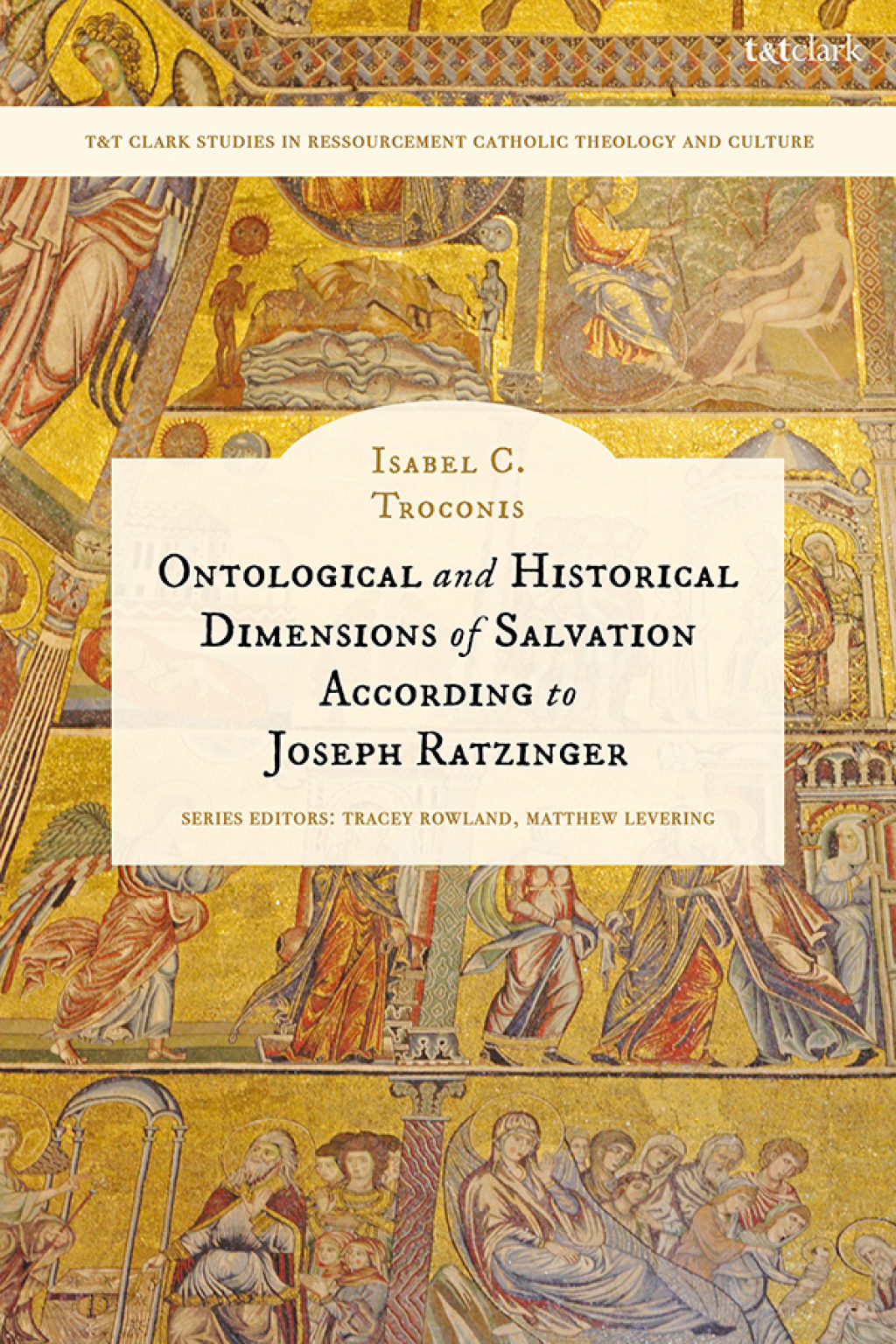 Ontological and Historical Dimensions of Salvation According to Joseph Ratzinger To Identity through History 1st Edition â€“ PDF/EPUB Version Downloadable