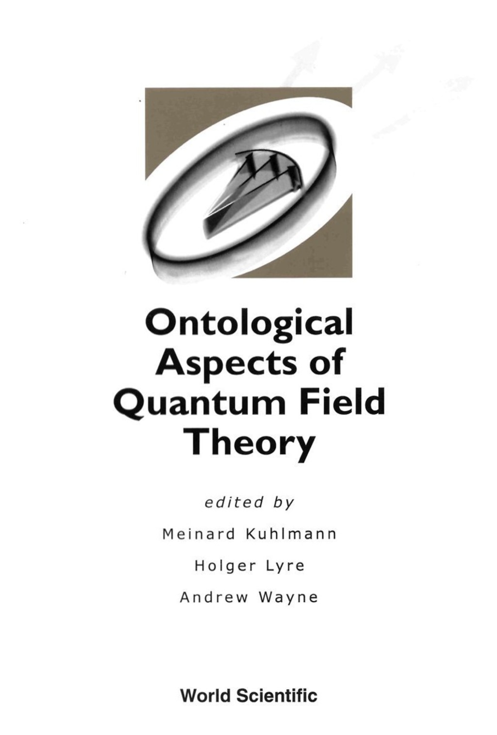 ONTOLOGICAL ASPECTS OF QUANTUM FIELD...  â€“ PDF/EPUB Version Downloadable
