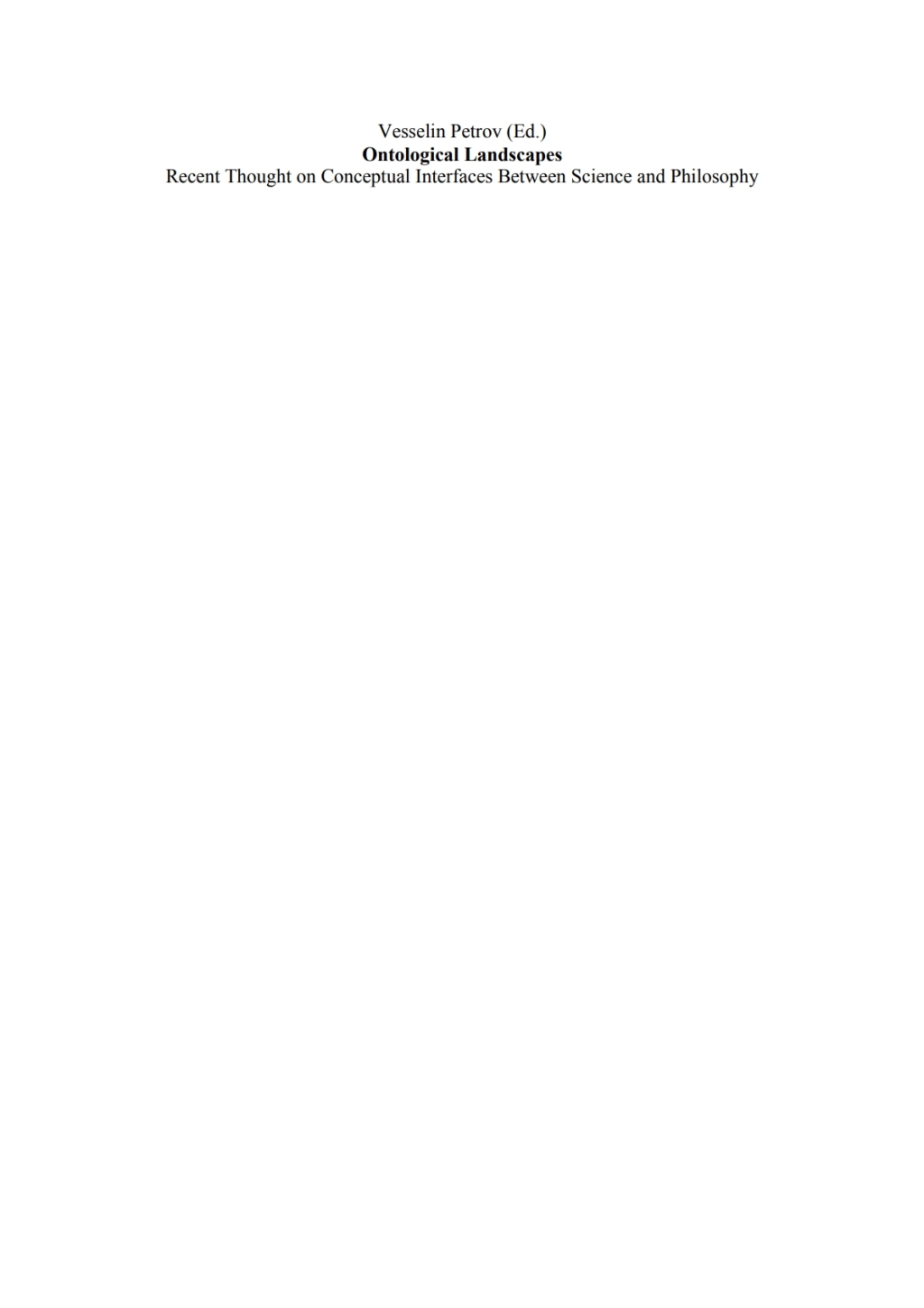 Ontological Landscapes Recent Thought on Conceptual Interfaces Between Science and Philosophy 1st Edition â€“ PDF/EPUB Version Downloadable