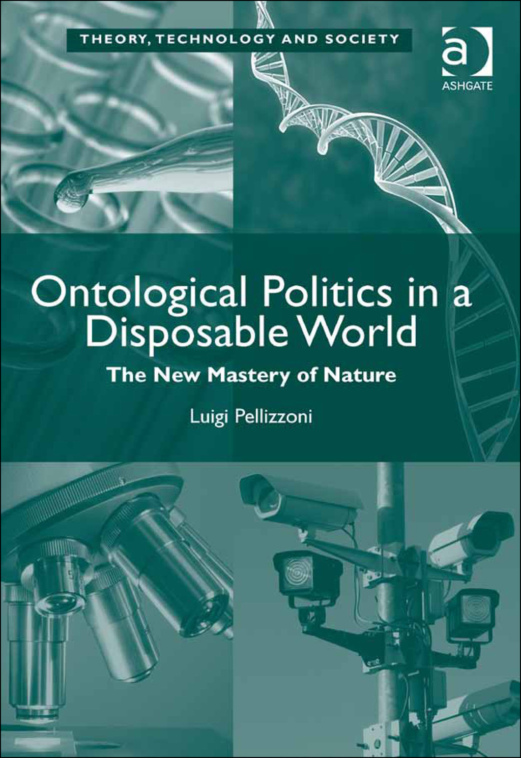 Ontological Politics in a Disposable World: The New Mastery of Nature  â€“ PDF/EPUB Version Downloadable