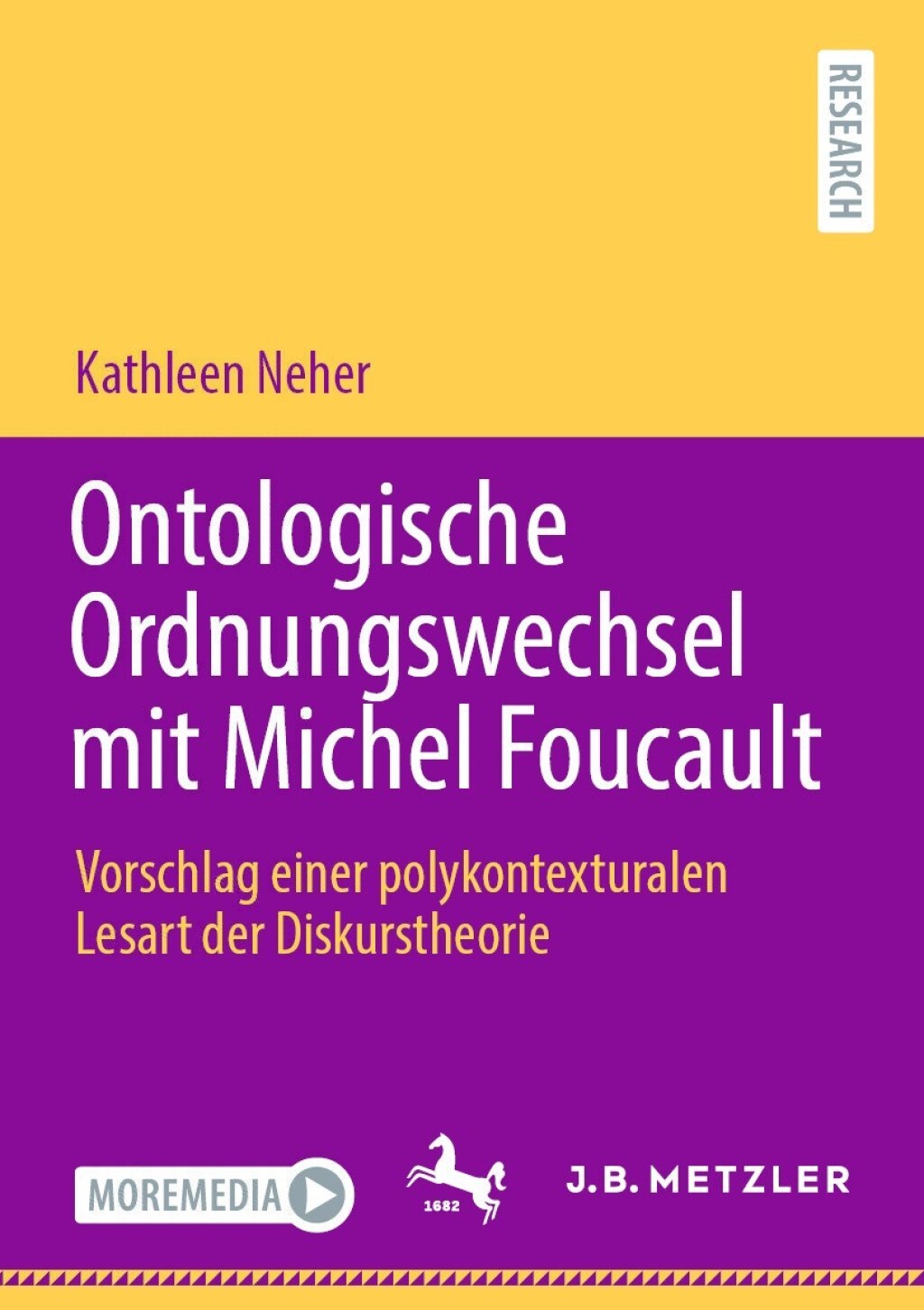 Ontologische Ordnungswechsel mit Michel Foucault Vorschlag einer polykontexturalen Lesart der Diskurstheorie  â€“ PDF/EPUB Version Downloadable