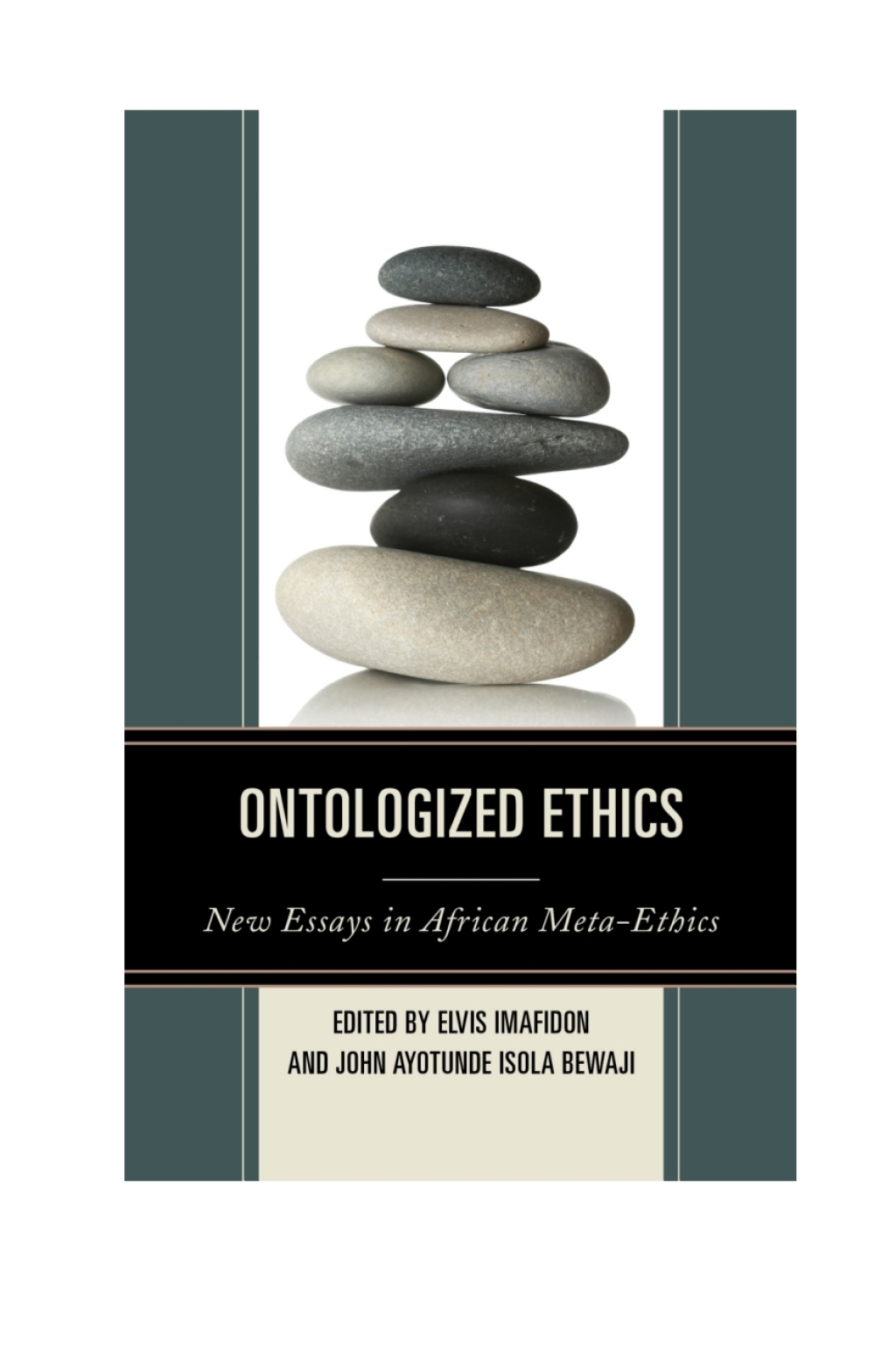 Ontologized Ethics New Essays in African Meta-Ethics 1st Edition â€“ PDF/EPUB Version Downloadable