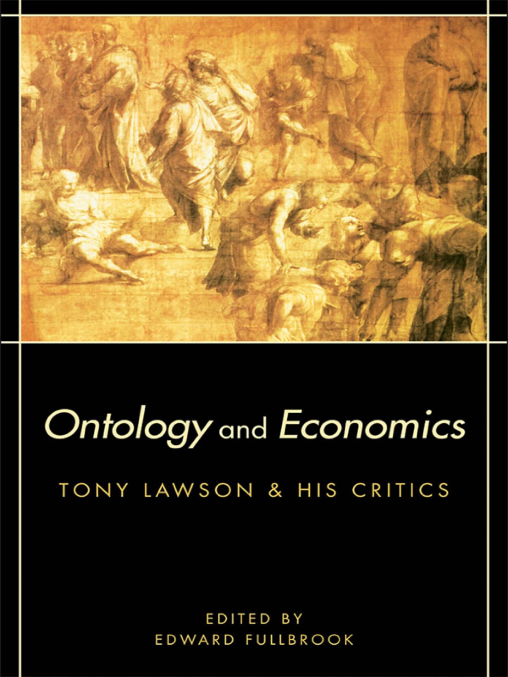 Ontology and Economics Tony Lawson and His Critics 1st Edition â€“ PDF/EPUB Version Downloadable
