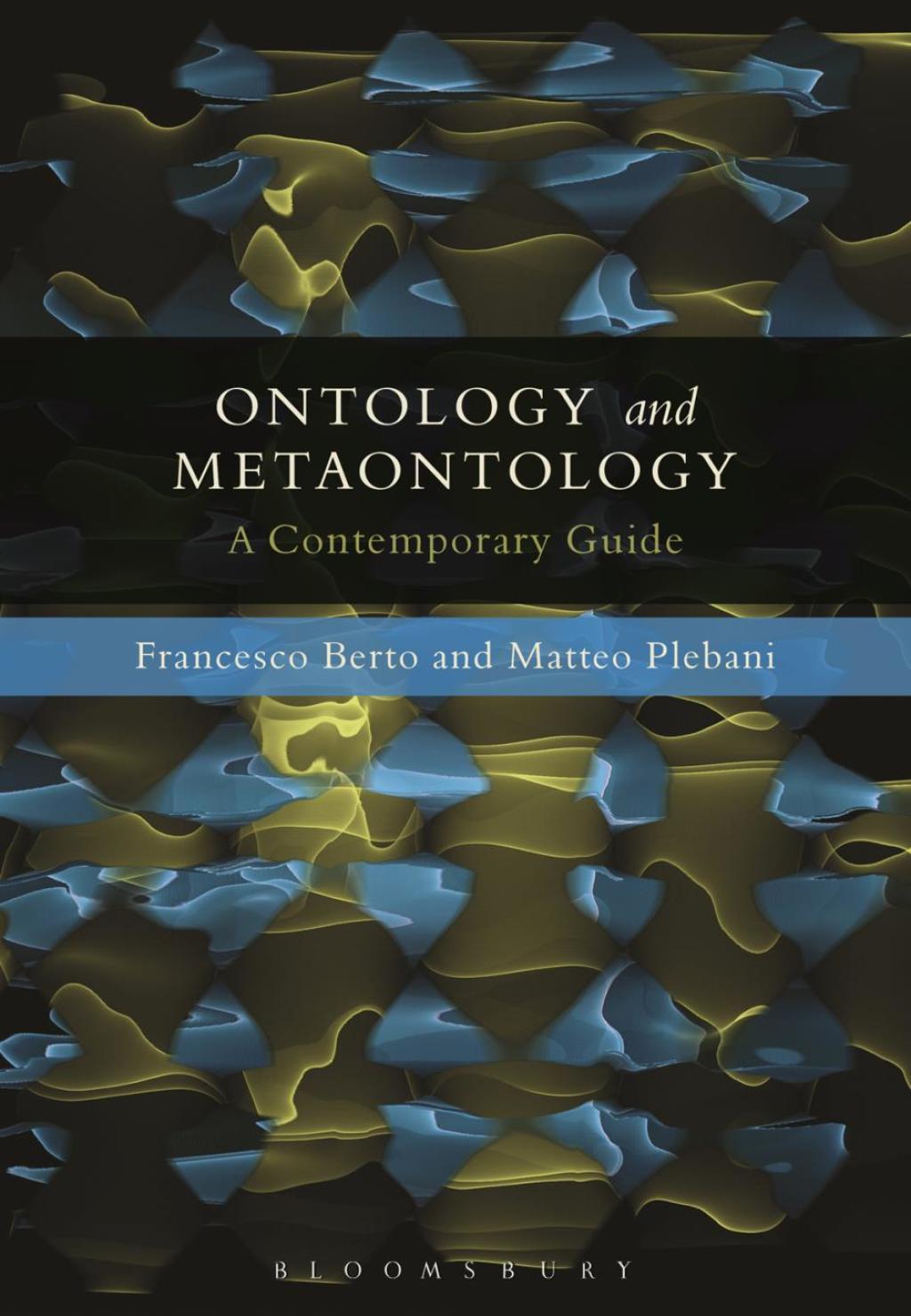 Ontology and Metaontology A Contemporary Guide 1st Edition â€“ PDF/EPUB Version Downloadable