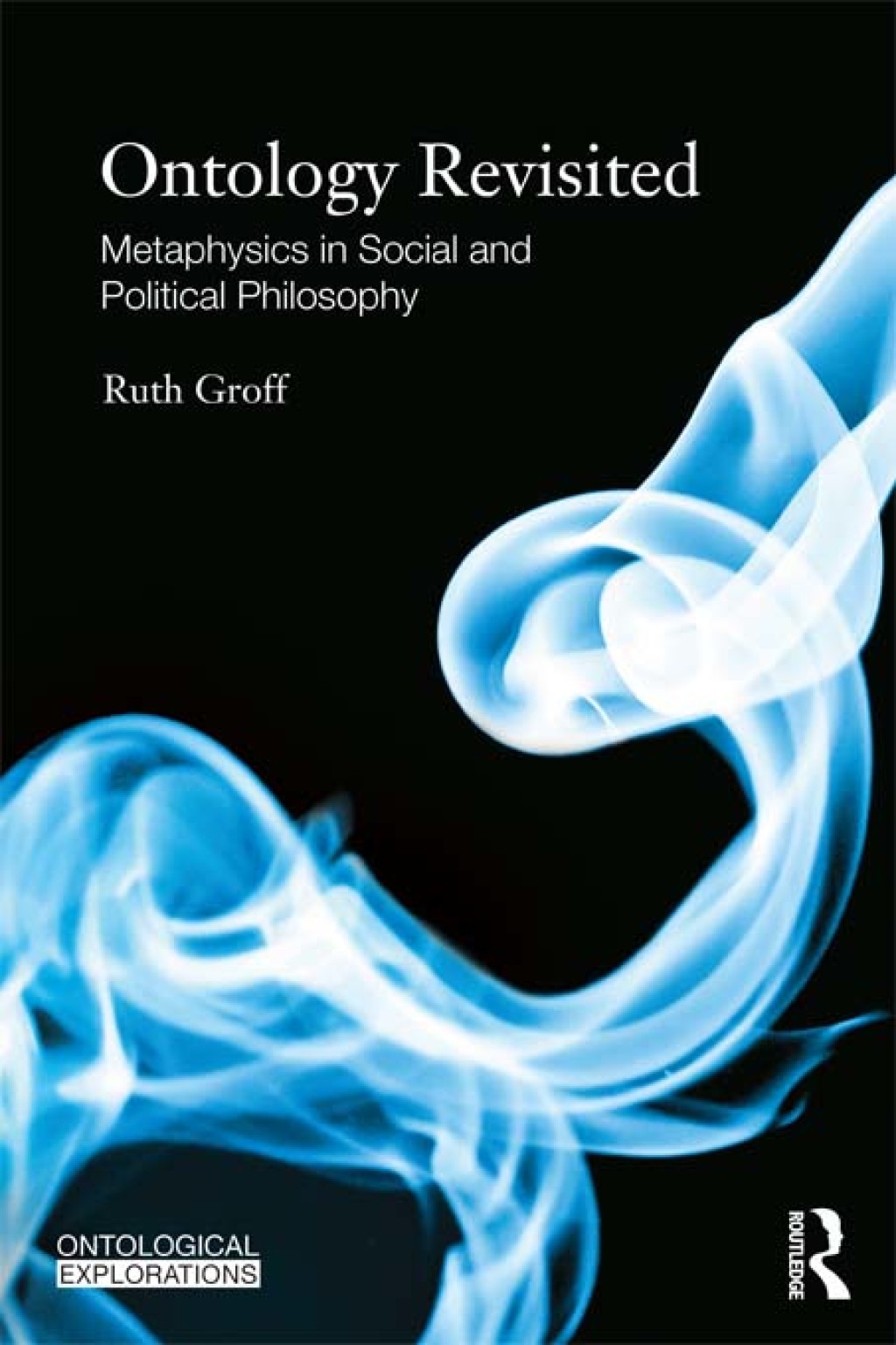 Ontology Revisited Metaphysics in Social and Political Philosophy 1st Edition â€“ PDF/EPUB Version Downloadable