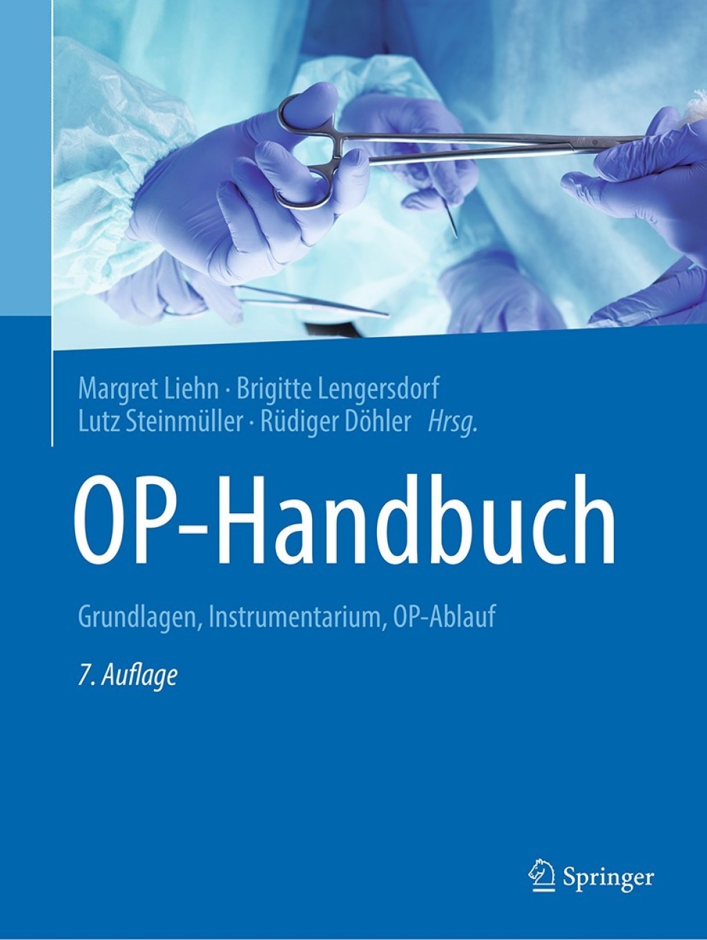 OP-Handbuch Grundlagen, Instrumentarium, OP-Ablauf 7th Edition â€“ PDF/EPUB Version Downloadable