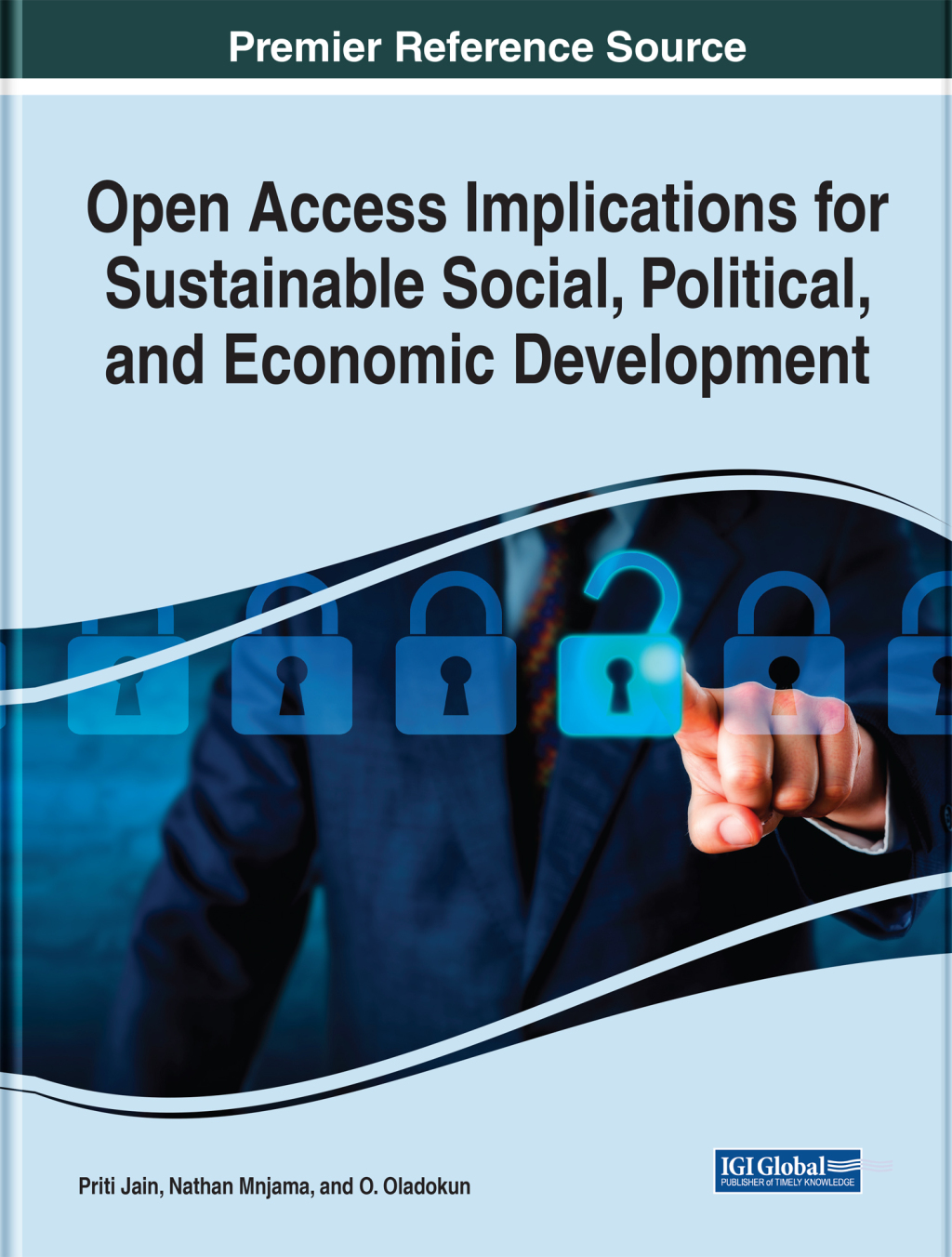 Open Access Implications for Sustainable Social, Political, and Economic Development  â€“ PDF/EPUB Version Downloadable