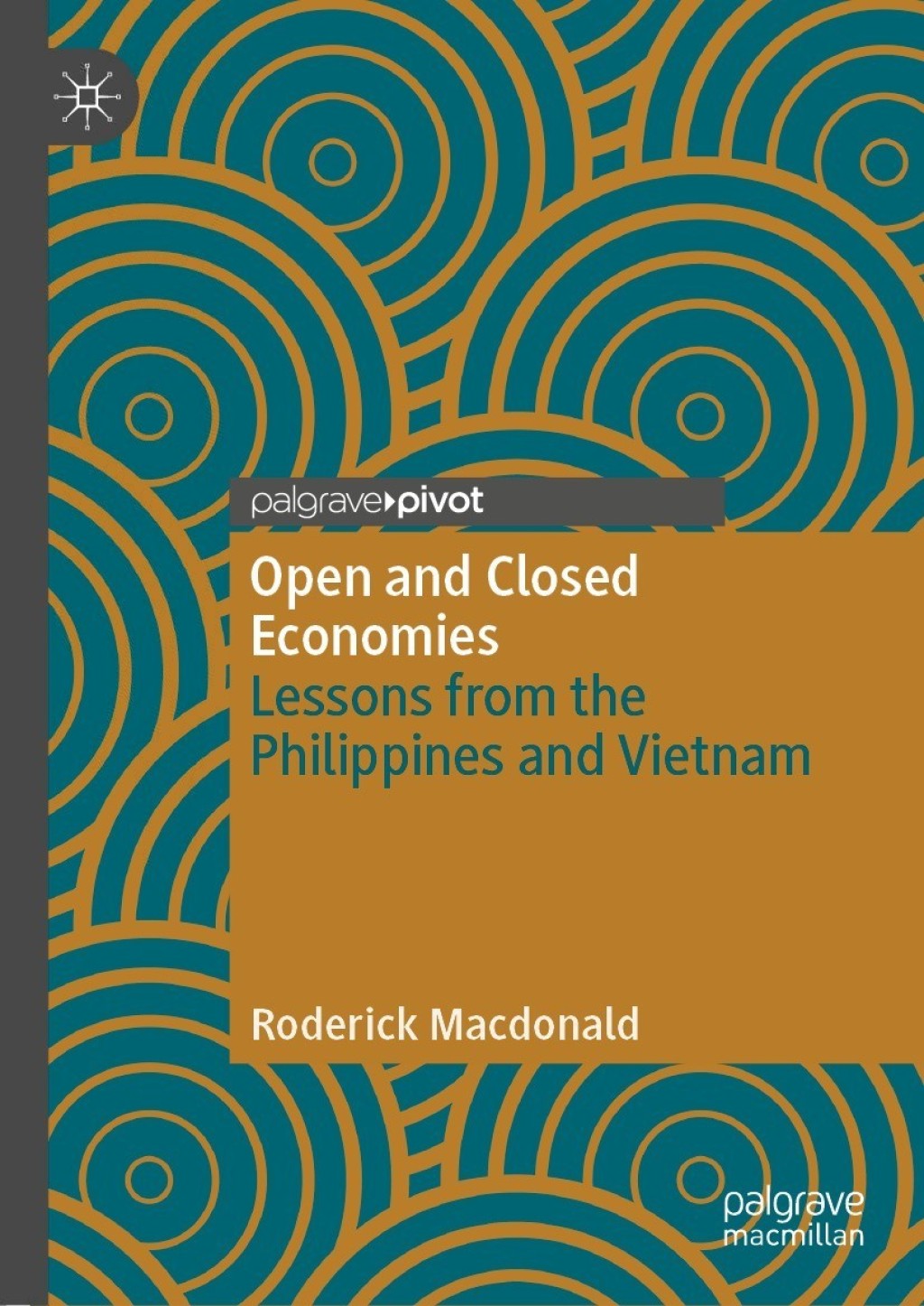 Open and Closed Economies Lessons from the Philippines and Vietnam  â€“ PDF/EPUB Version Downloadable