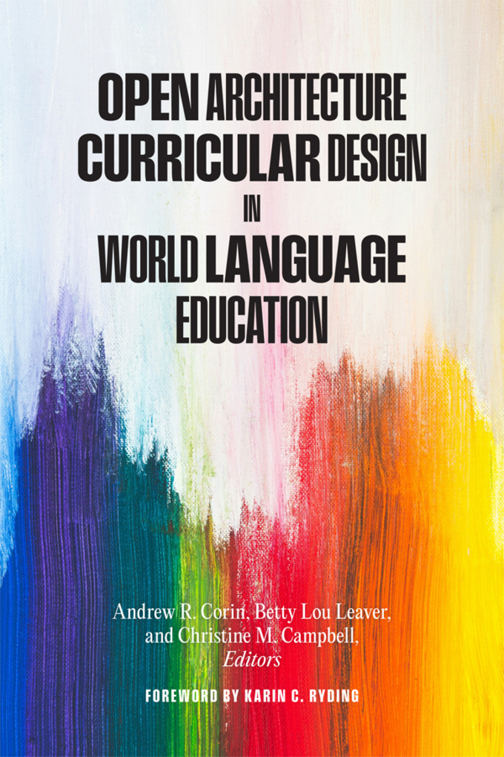 Open Architecture Curricular Design in World Language Education  â€“ PDF/EPUB Version Downloadable