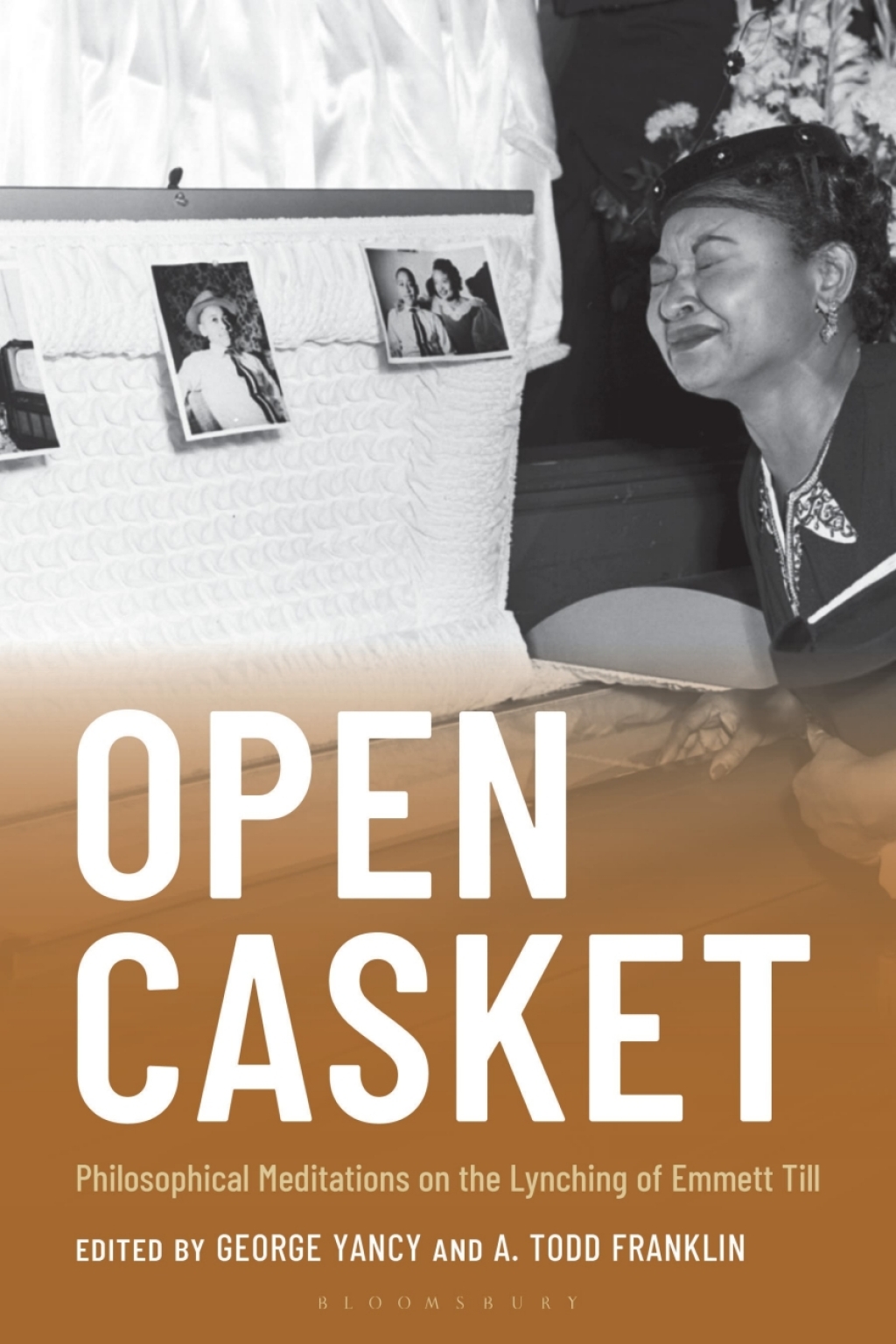 Open Casket Philosophical Meditations on the Lynching of Emmett Till 1st Edition â€“ PDF/EPUB Version Downloadable