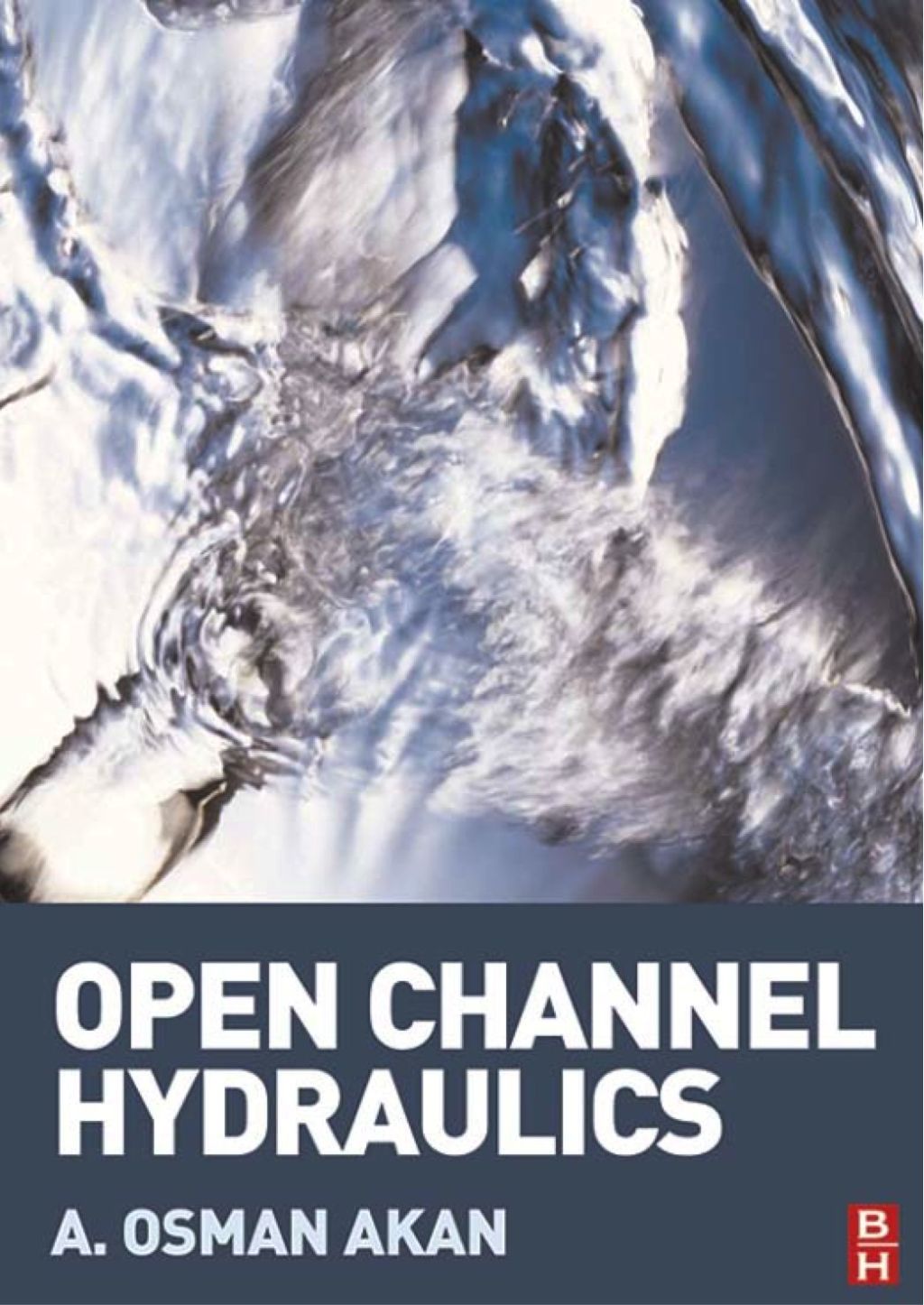 Open Channel Hydraulics  â€“ PDF/EPUB Version Downloadable