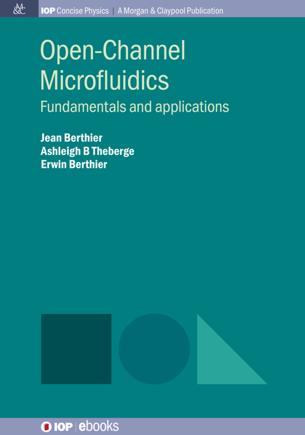 Open-Channel Microfluidics Fundamentals and applications 1st Edition â€“ PDF/EPUB Version Downloadable