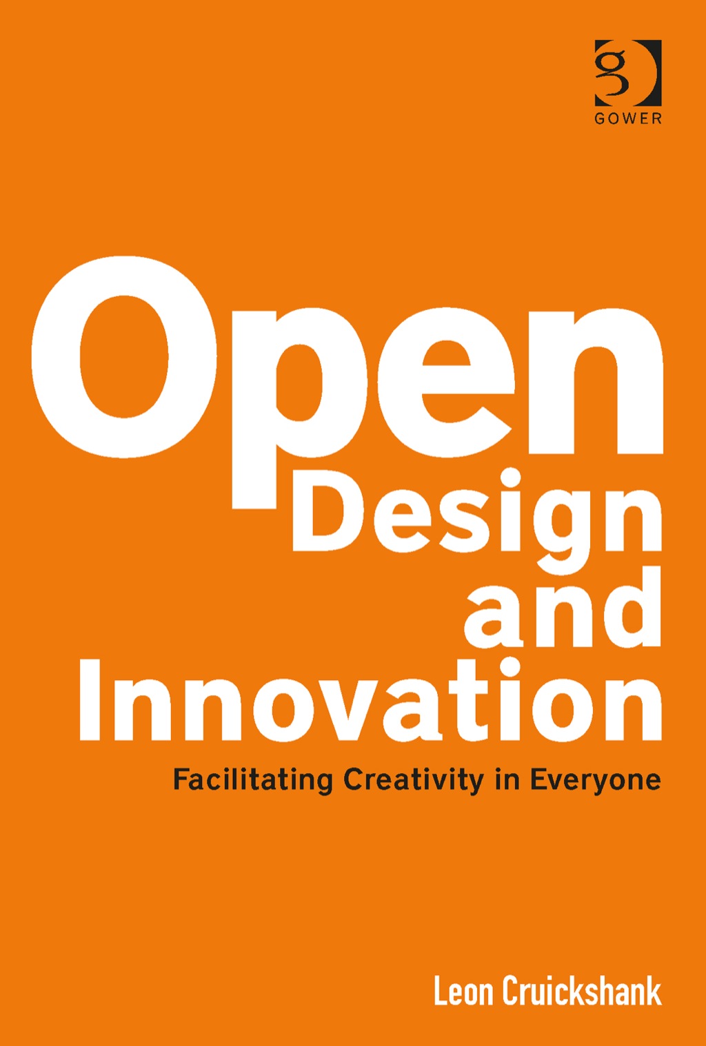 Open Design and Innovation: Facilitating Creativity in Everyone  â€“ PDF/EPUB Version Downloadable