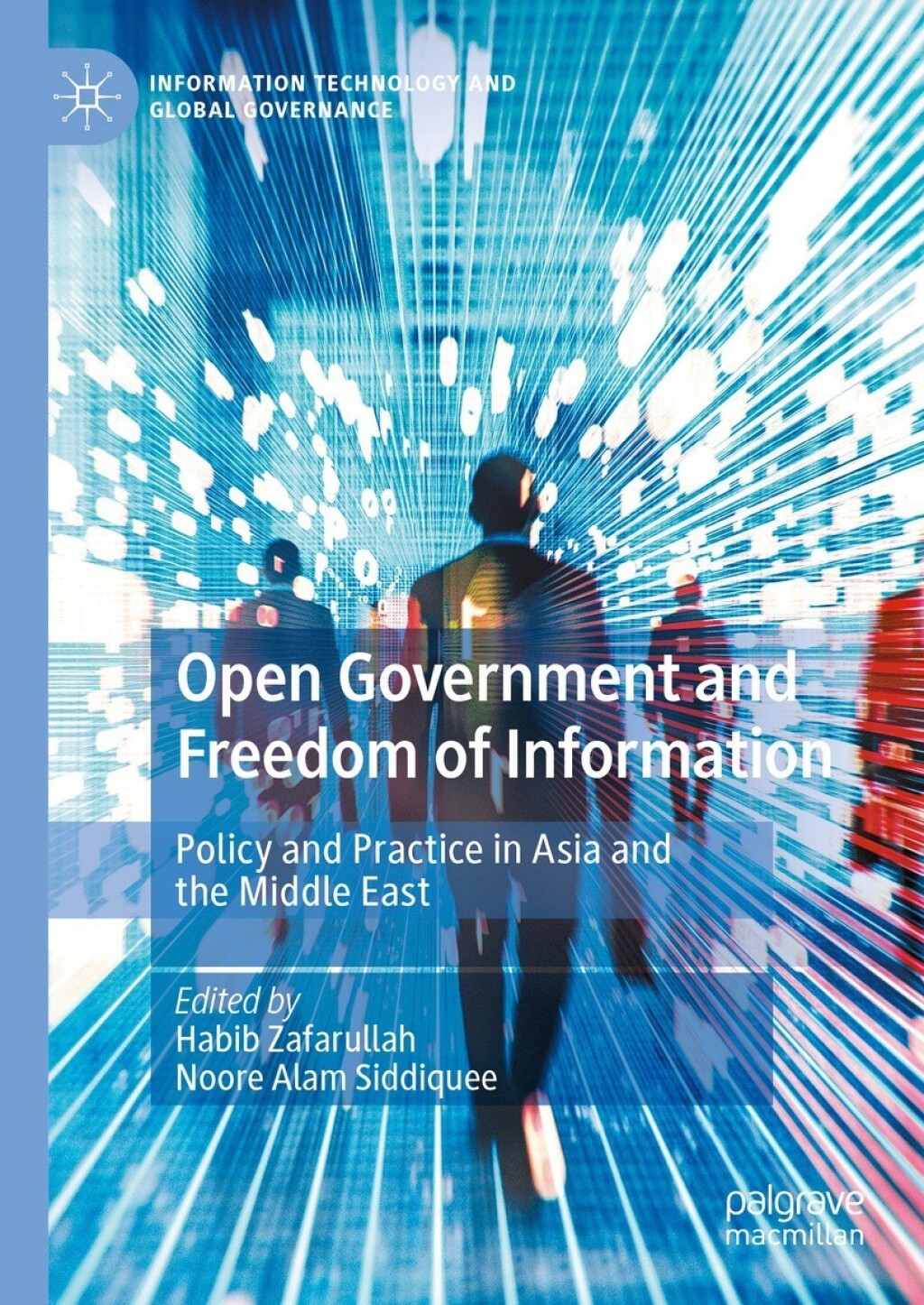 Open Government and Freedom of Information Policy and Practice in Asia and the Middle East  â€“ PDF/EPUB Version Downloadable