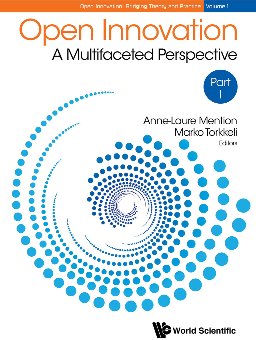 Open Innovation: A Multifaceted Perspective (In 2 Parts)  â€“ PDF/EPUB Version Downloadable