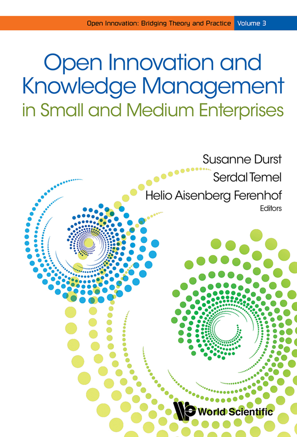 Open Innovation and Knowledge Management in Small and Medium Enterprises  â€“ PDF/EPUB Version Downloadable