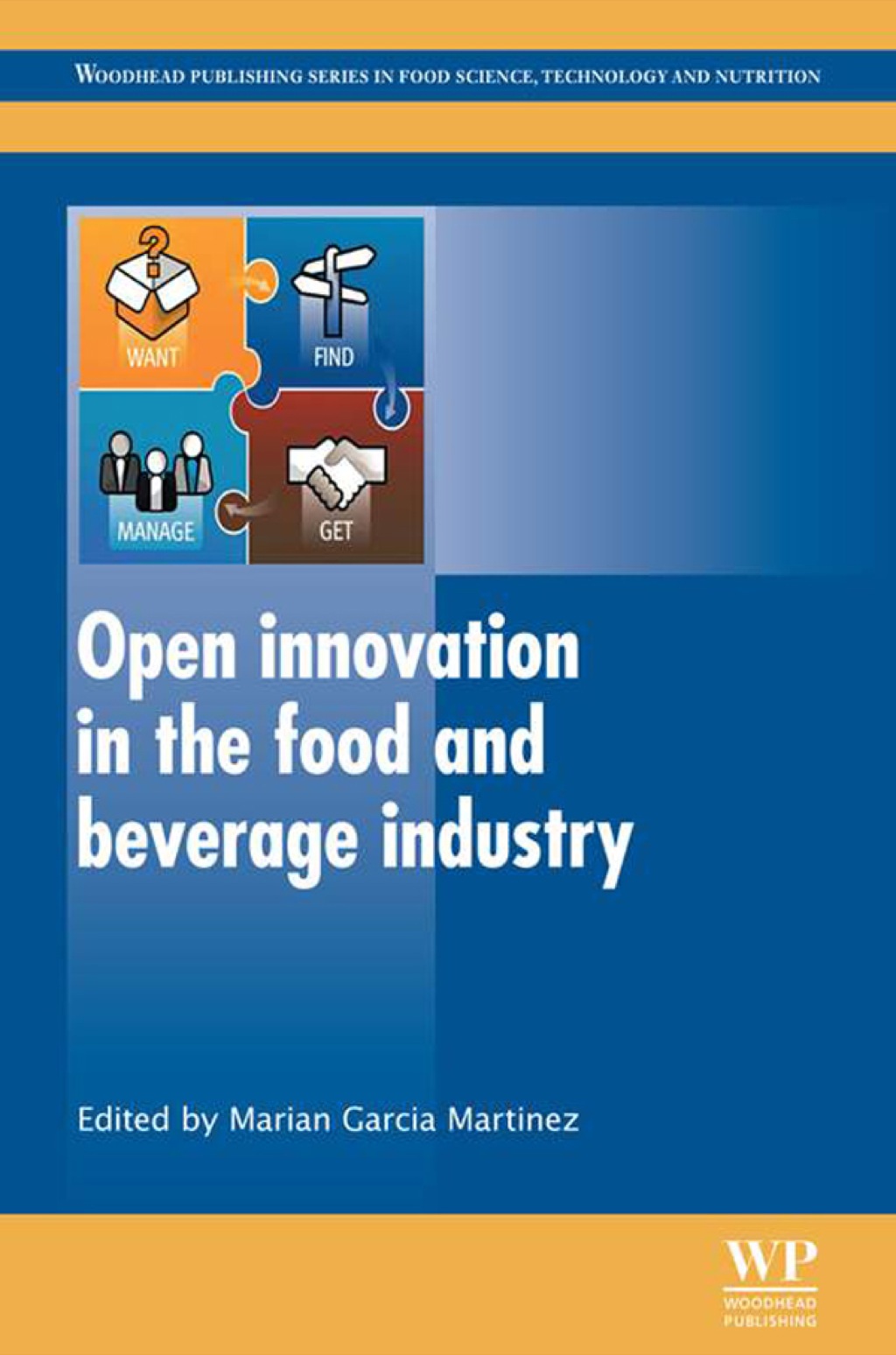 Open Innovation in the Food and Beverage Industry  â€“ PDF/EPUB Version Downloadable