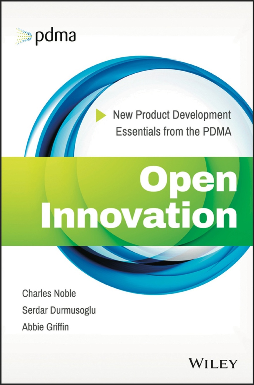 Open Innovation: New Product Development Essentials from the PDMA 1st Edition â€“ PDF/EPUB Version Downloadable