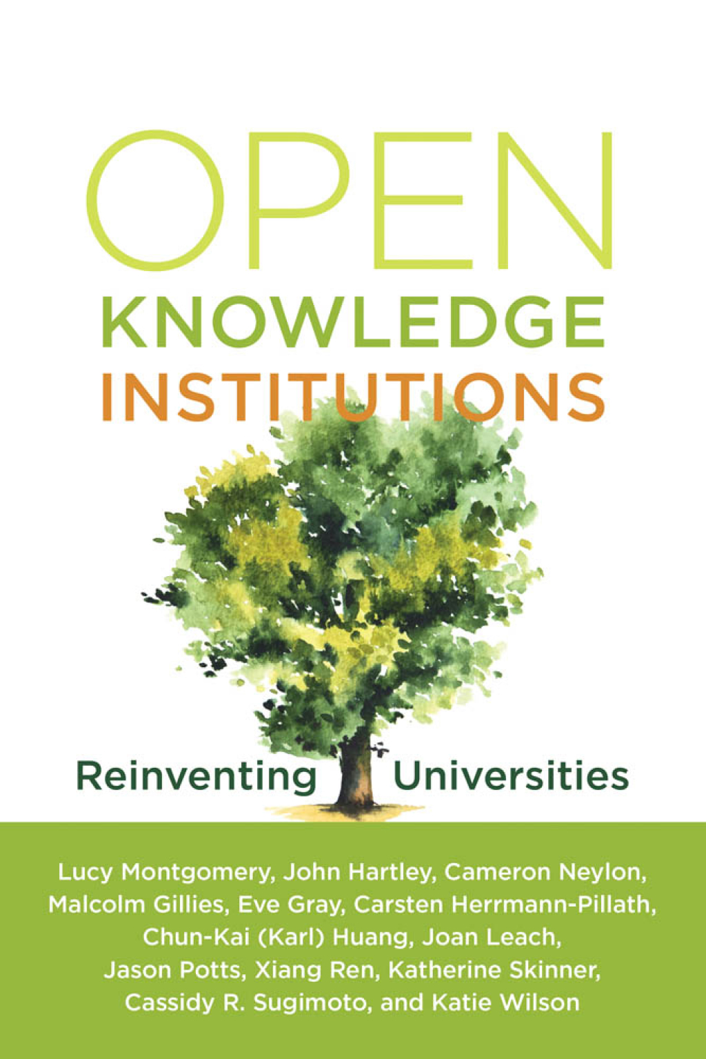 Open Knowledge Institutions Reinventing Universities - (PDF/EPUB Version)