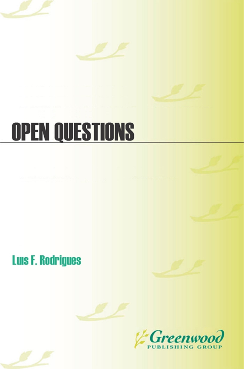 Open Questions Diverse Thinkers Discuss God, Religion, and Faith 1st Edition â€“ PDF/EPUB Version Downloadable
