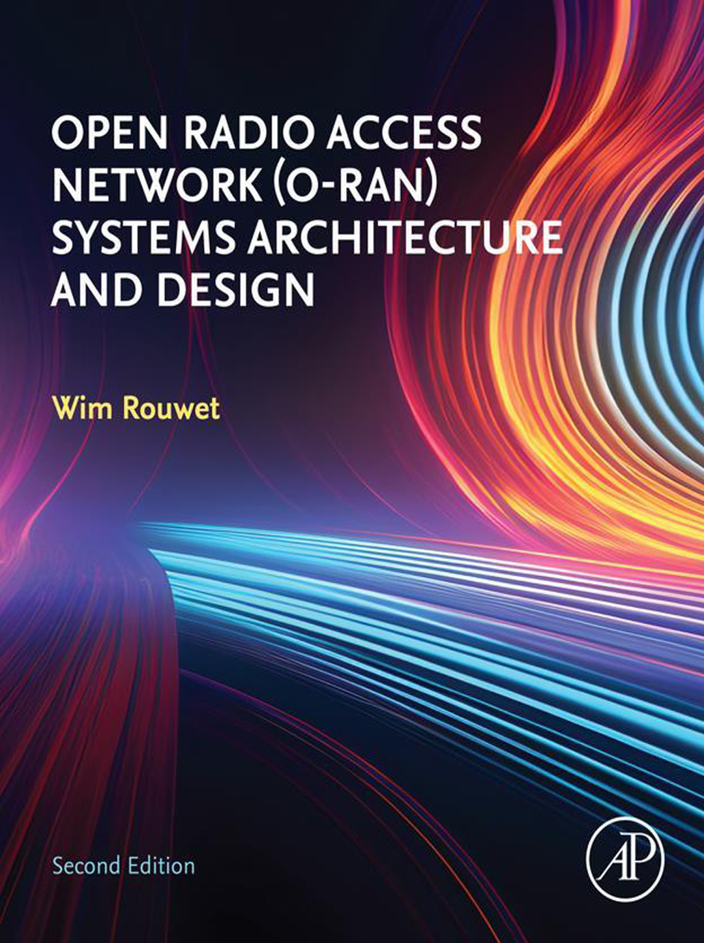 Open Radio Access Network (O-RAN) Systems Architecture and Design 2nd Edition â€“ PDF/EPUB Version Downloadable