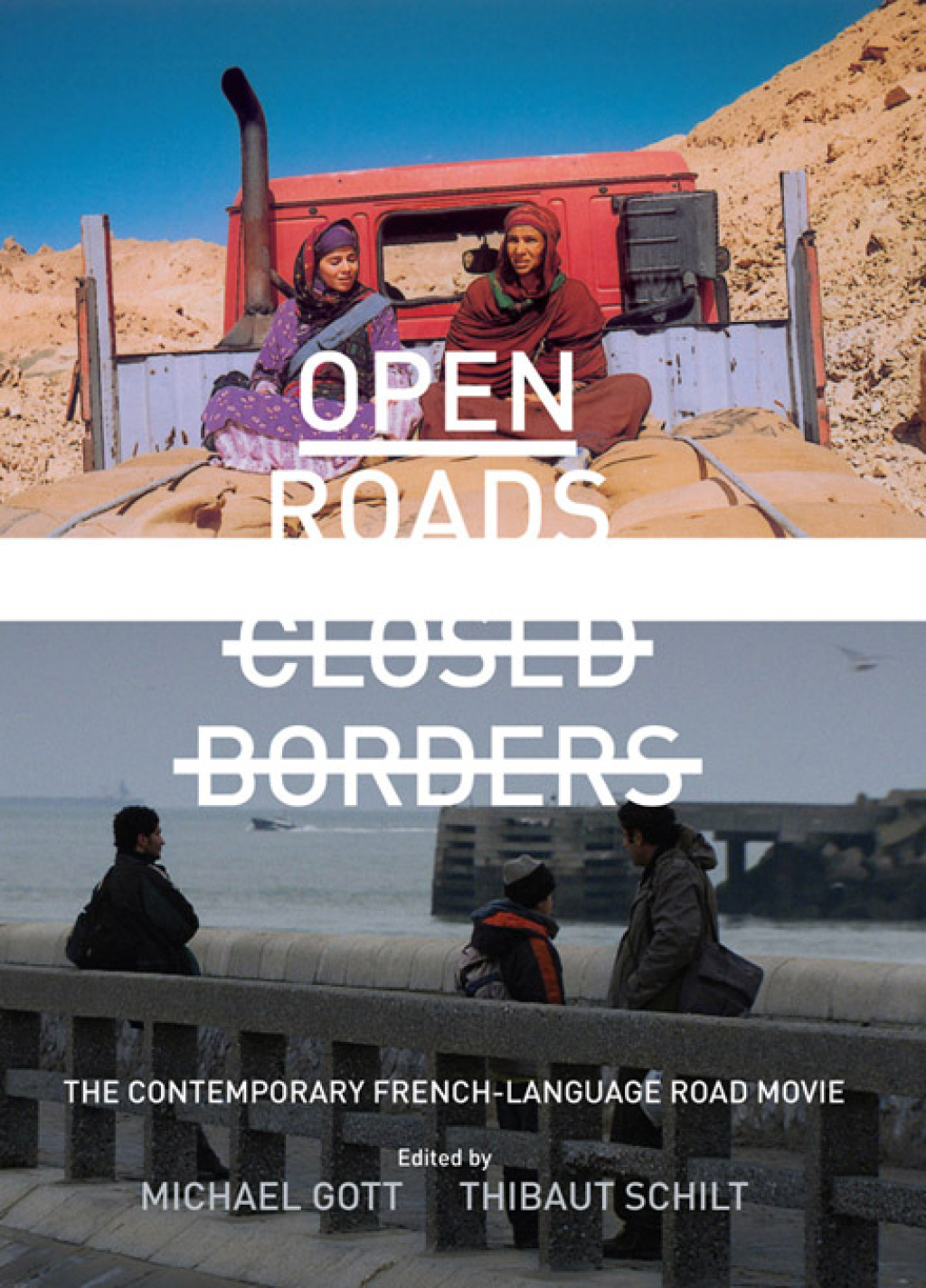 Open Roads, Closed Borders The Contemporary French-language Road Movie 1st Edition â€“ PDF/EPUB Version Downloadable
