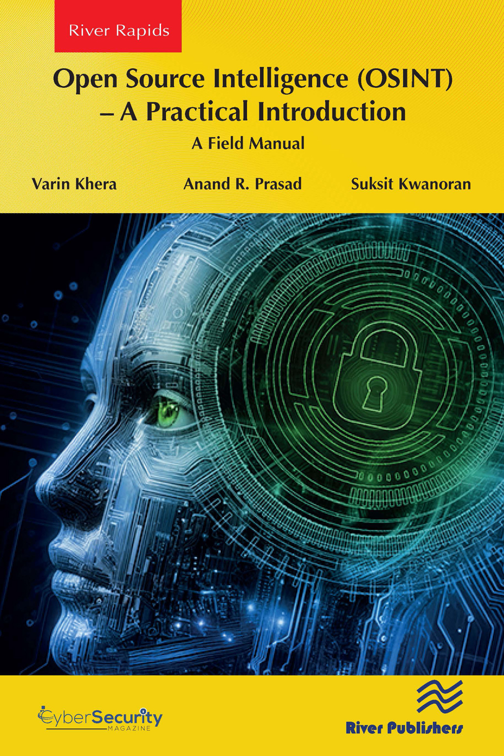 Open Source Intelligence (OSINT) â€“ A practical Introduction A Field Manual 1st Edition â€“ PDF/EPUB Version Downloadable