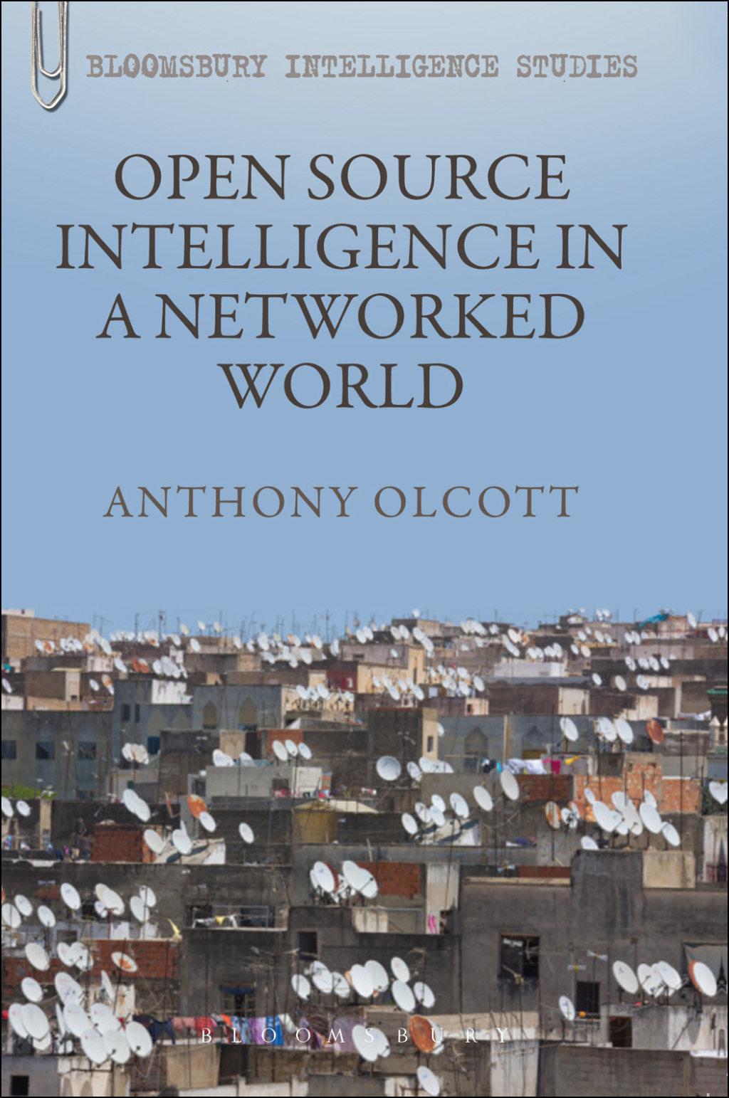 Open Source Intelligence in a Networked World 1st Edition â€“ PDF/EPUB Version Downloadable
