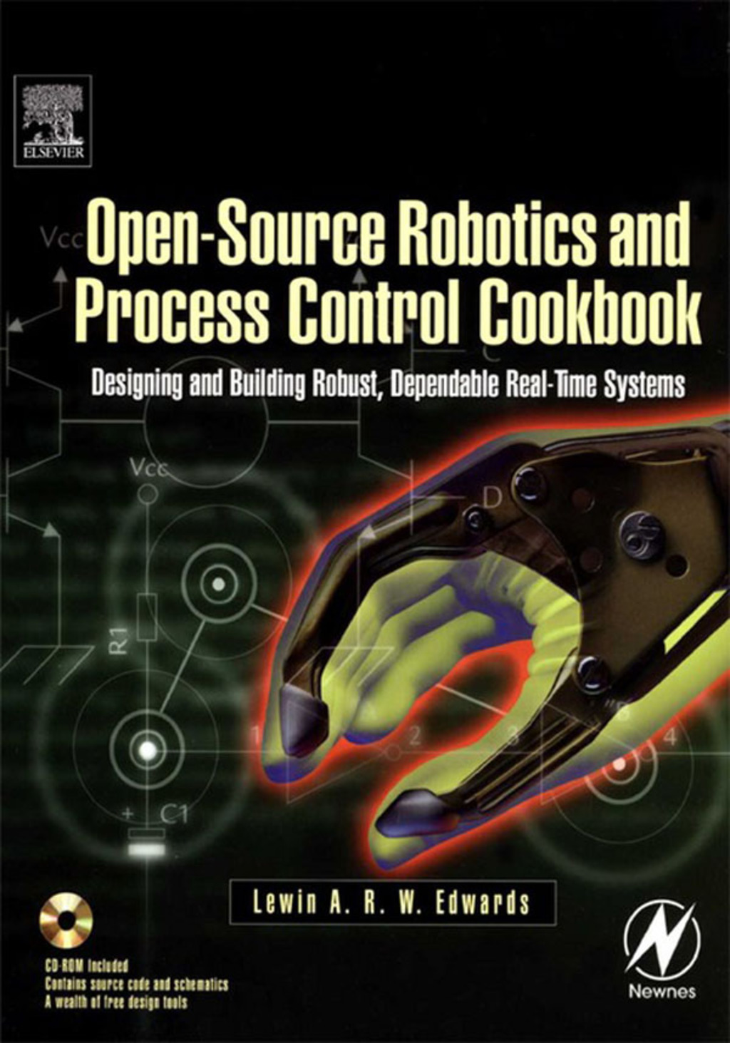 Open-Source Robotics and Process Control Cookbook Designing and Building Robust, Dependable Real-time Systems  â€“ PDF/EPUB Version Downloadable