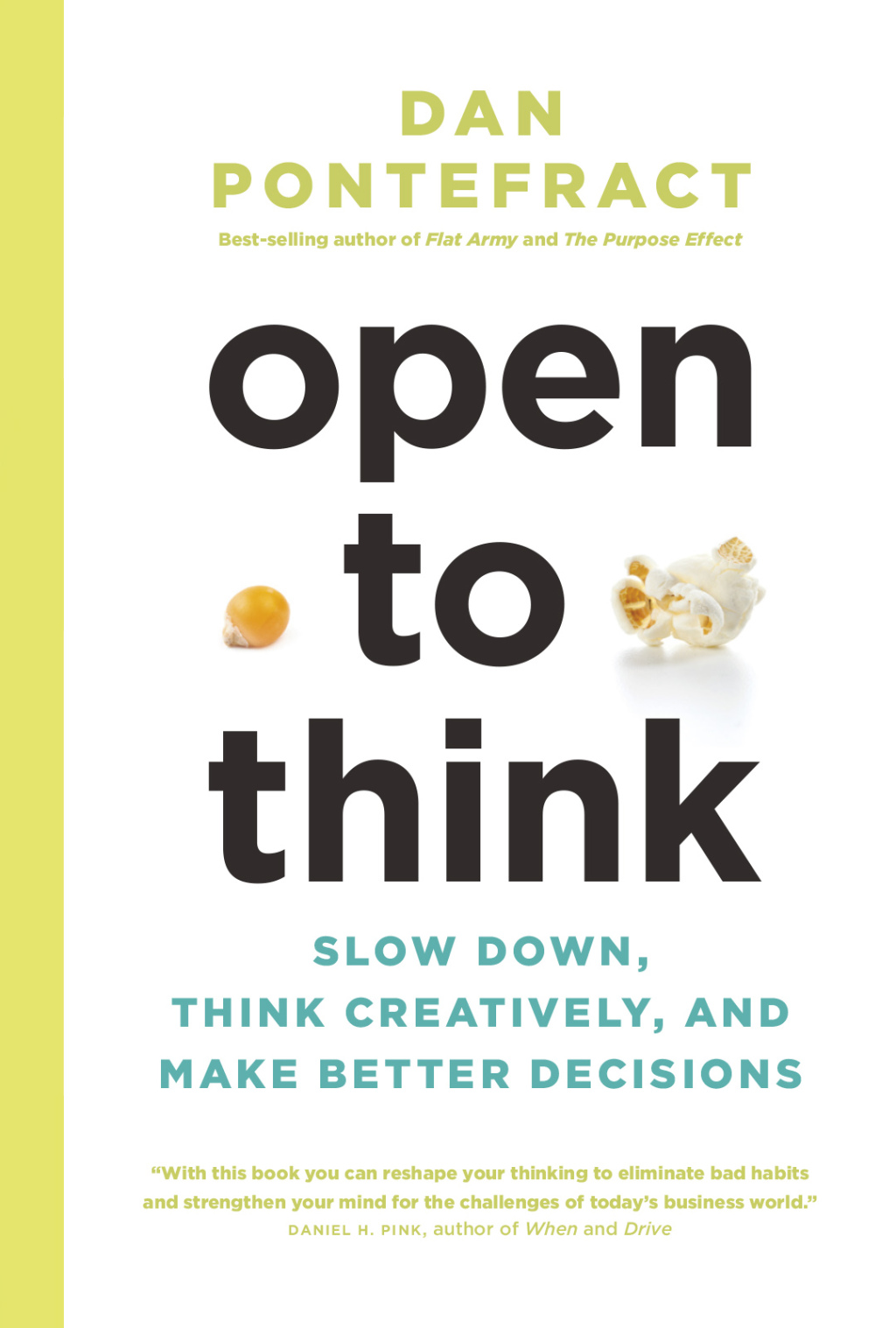 Open to Think Slow Down, Think Creatively and Make Better Decisions - (PDF/EPUB Version)