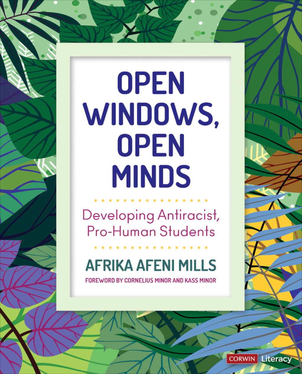 Open Windows, Open Minds Developing Antiracist, Pro-Human Students 1st Edition â€“ PDF/EPUB Version Downloadable