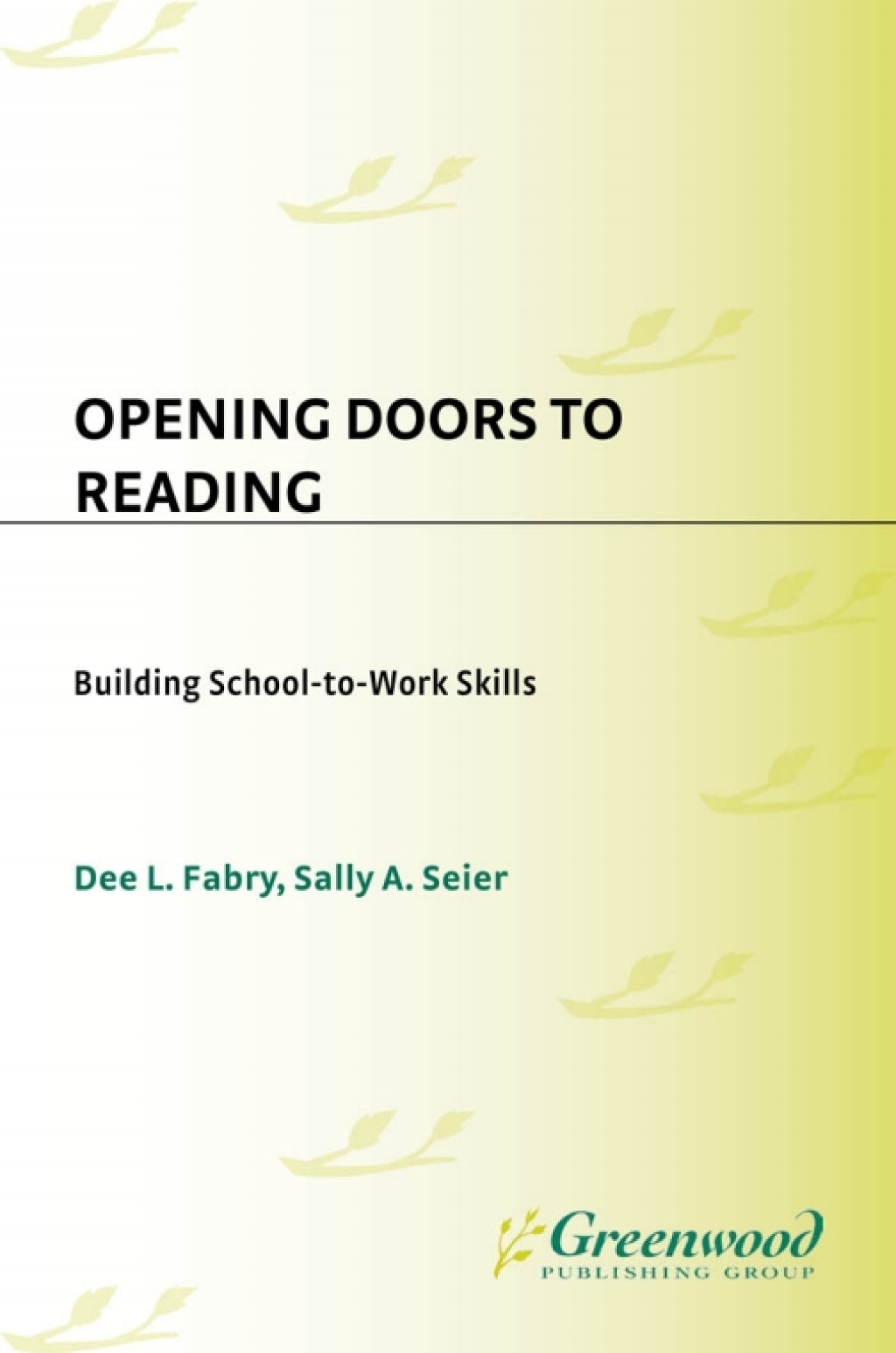 Opening Doors to Reading Building School-to-Work Skills 1st Edition â€“ PDF/EPUB Version Downloadable