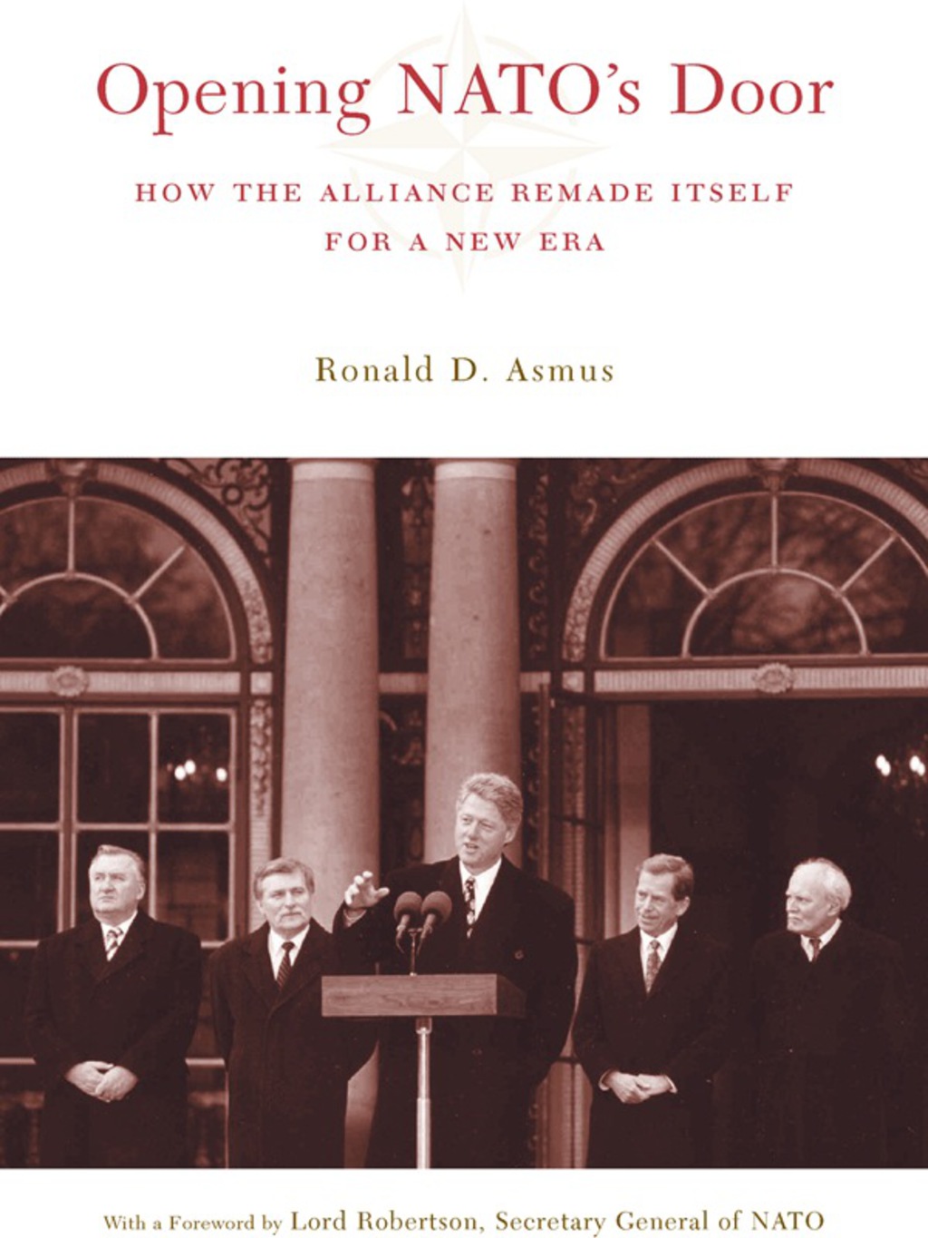 Opening NATO's Door How the Alliance Remade Itself for a New Era  â€“ PDF/EPUB Version Downloadable