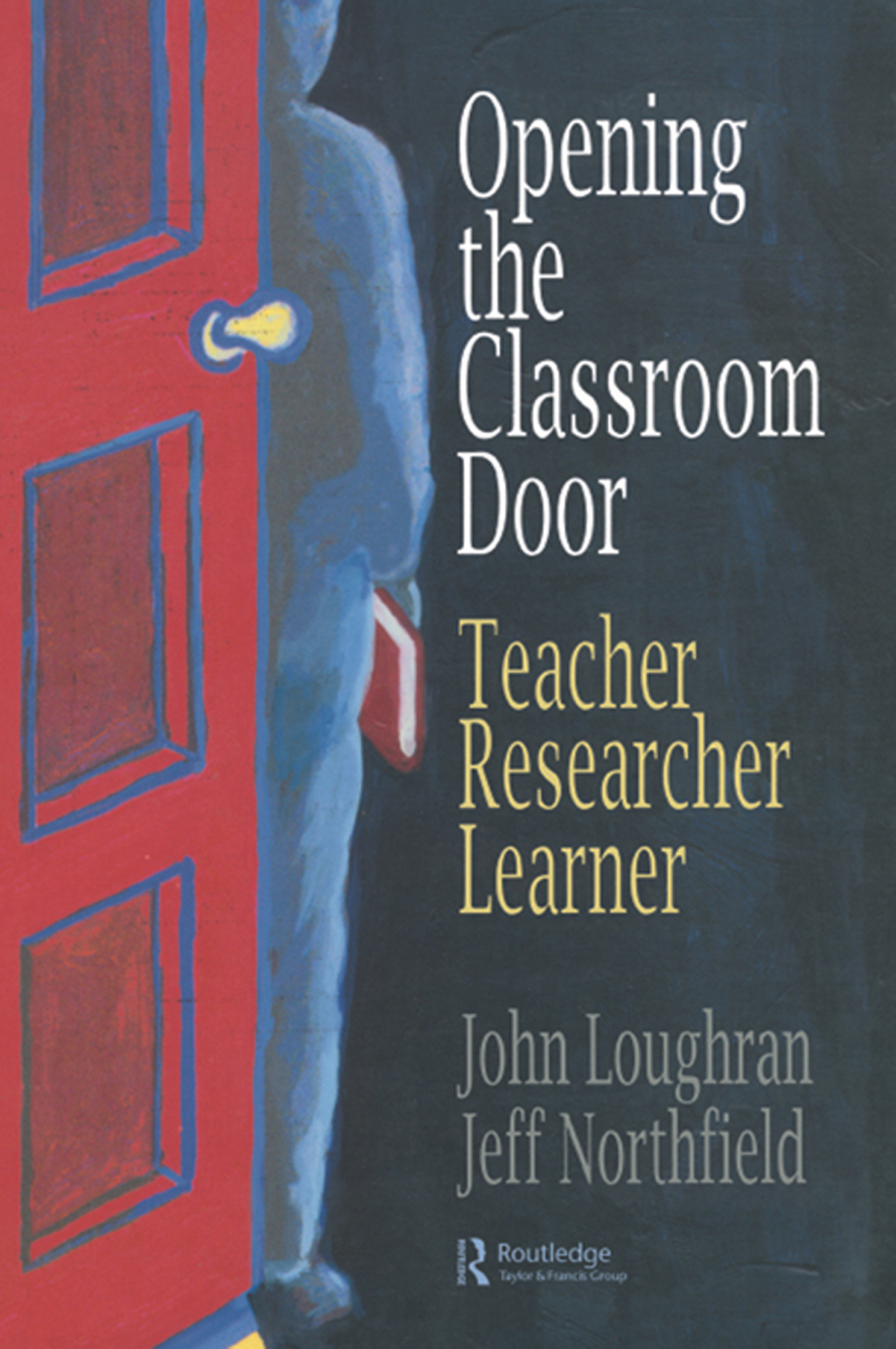Opening The Classroom Door Teacher, Researcher, Learner 1st Edition â€“ PDF/EPUB Version Downloadable