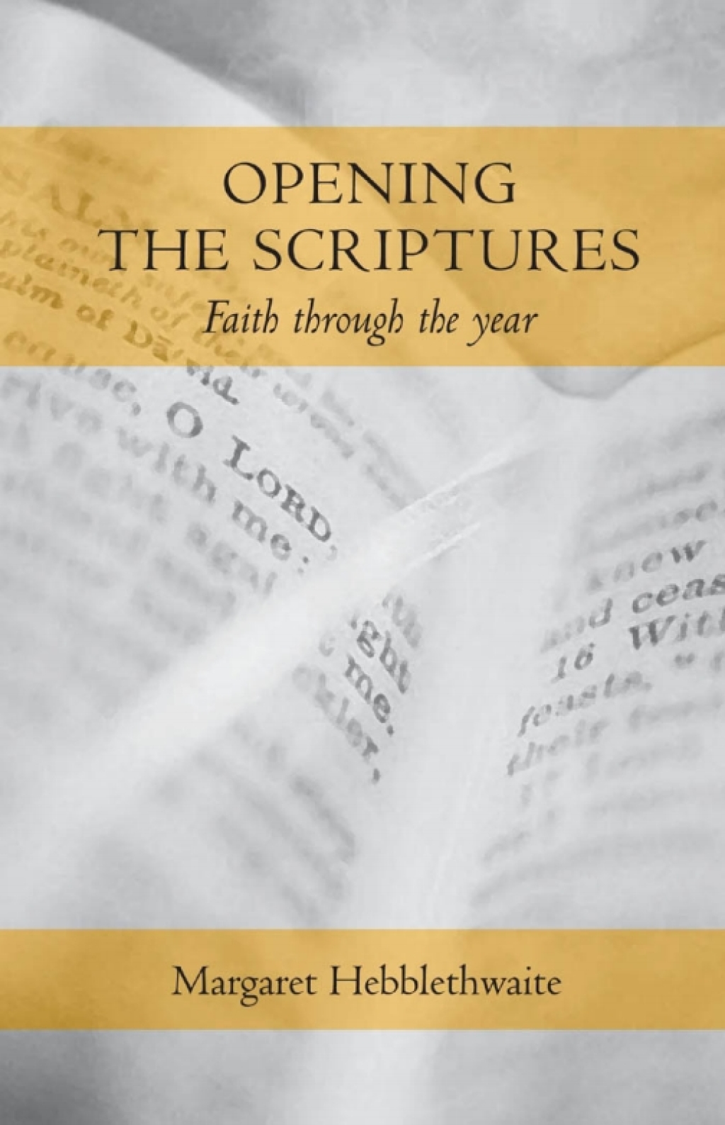 Opening the Scriptures Faith Throughout the Year 1st Edition â€“ PDF/EPUB Version Downloadable
