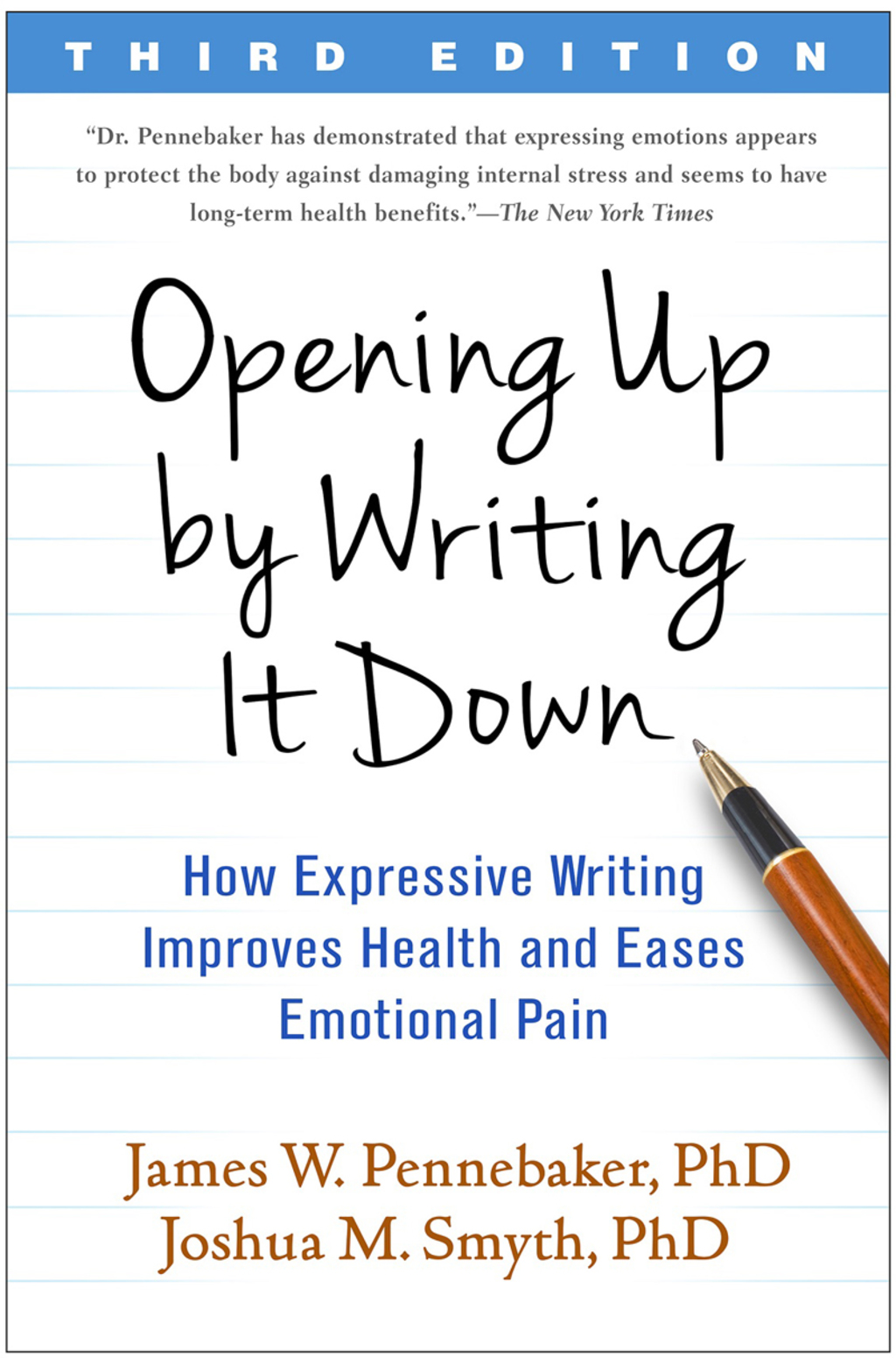 Opening Up by Writing It Down How Expressive Writing Improves Health and Eases Emotional Pain 3rd Edition - (PDF/EPUB Version)