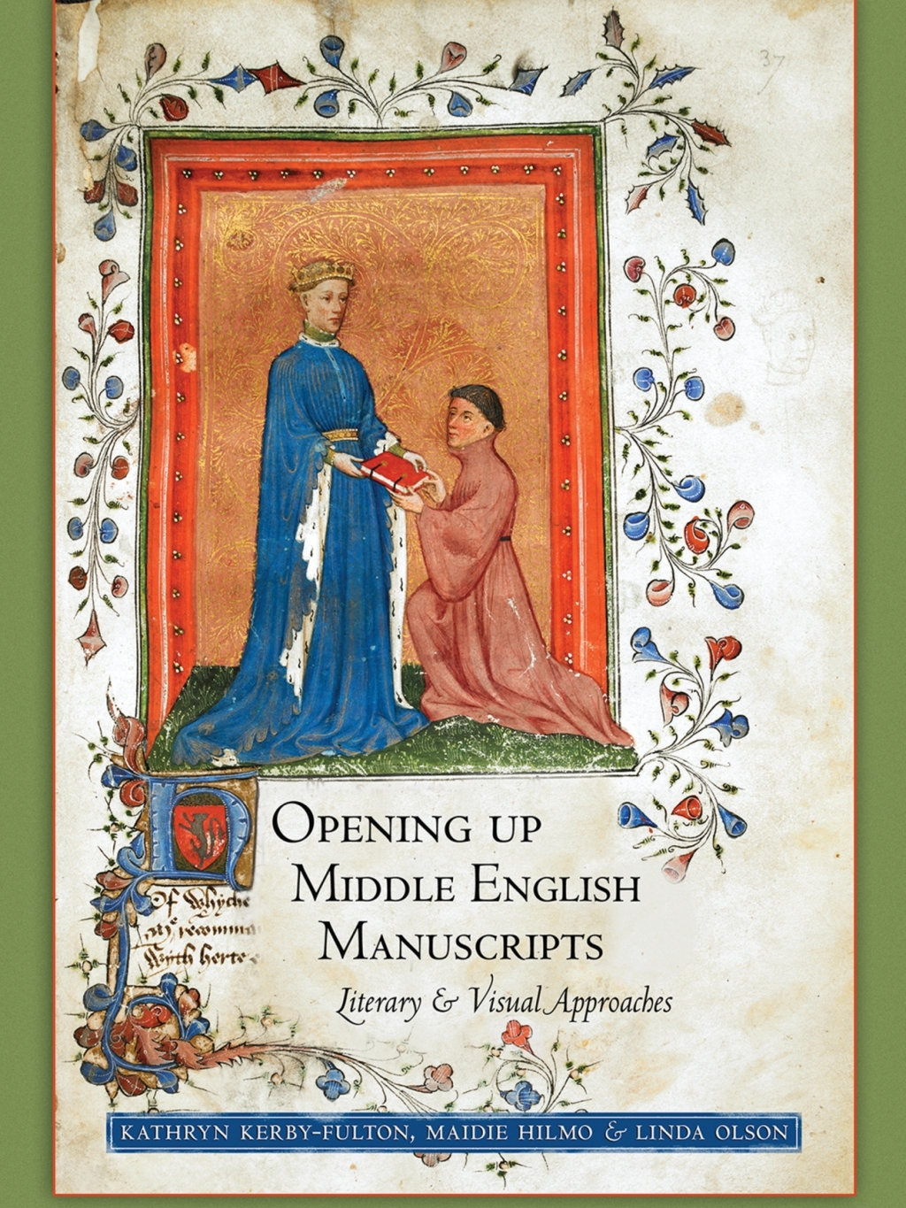 Opening Up Middle English Manuscripts Literary and Visual Approaches  â€“ PDF/EPUB Version Downloadable